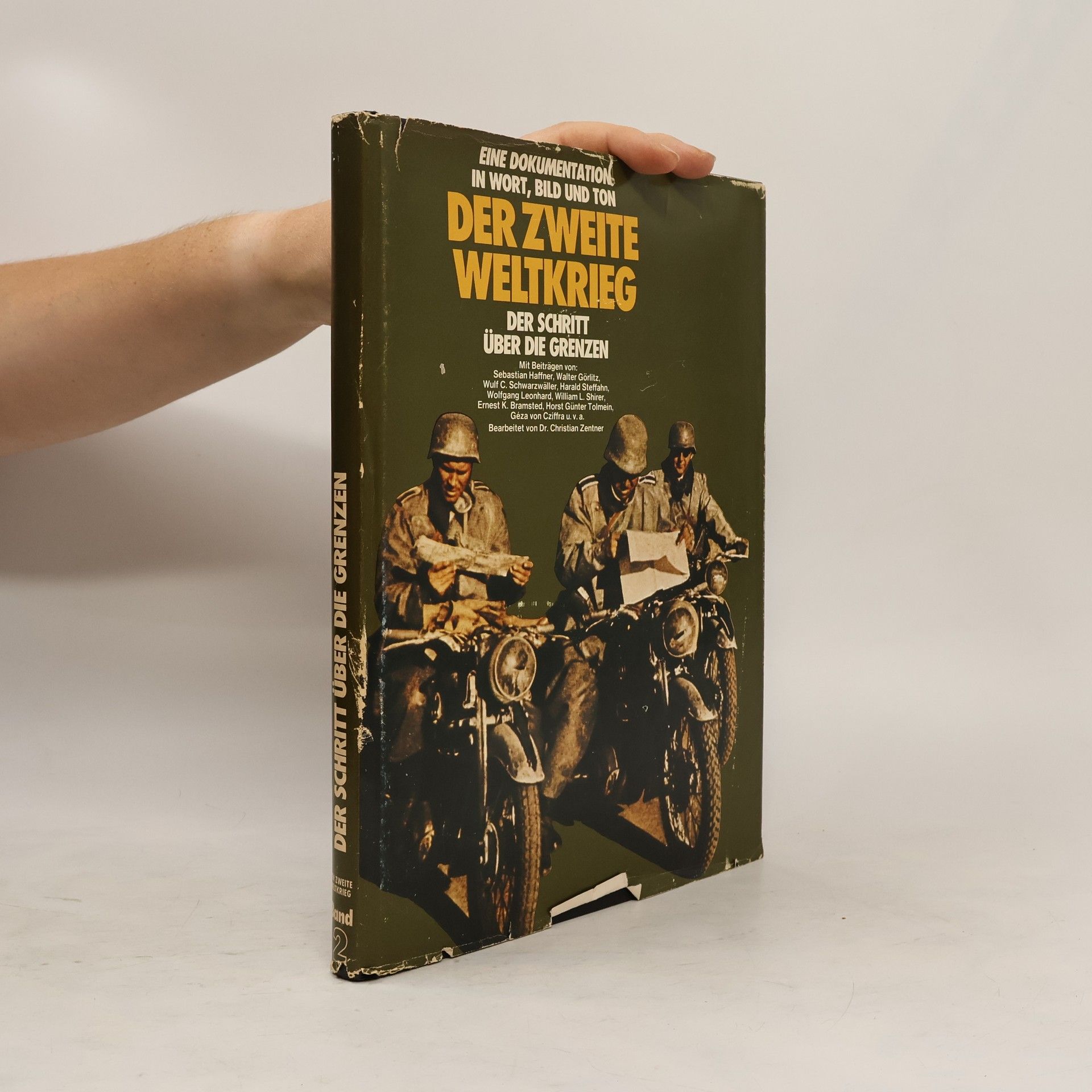 Collectif d'auteurs Der Zweite Weltkrieg 2. Der Schritt über die Grenzen