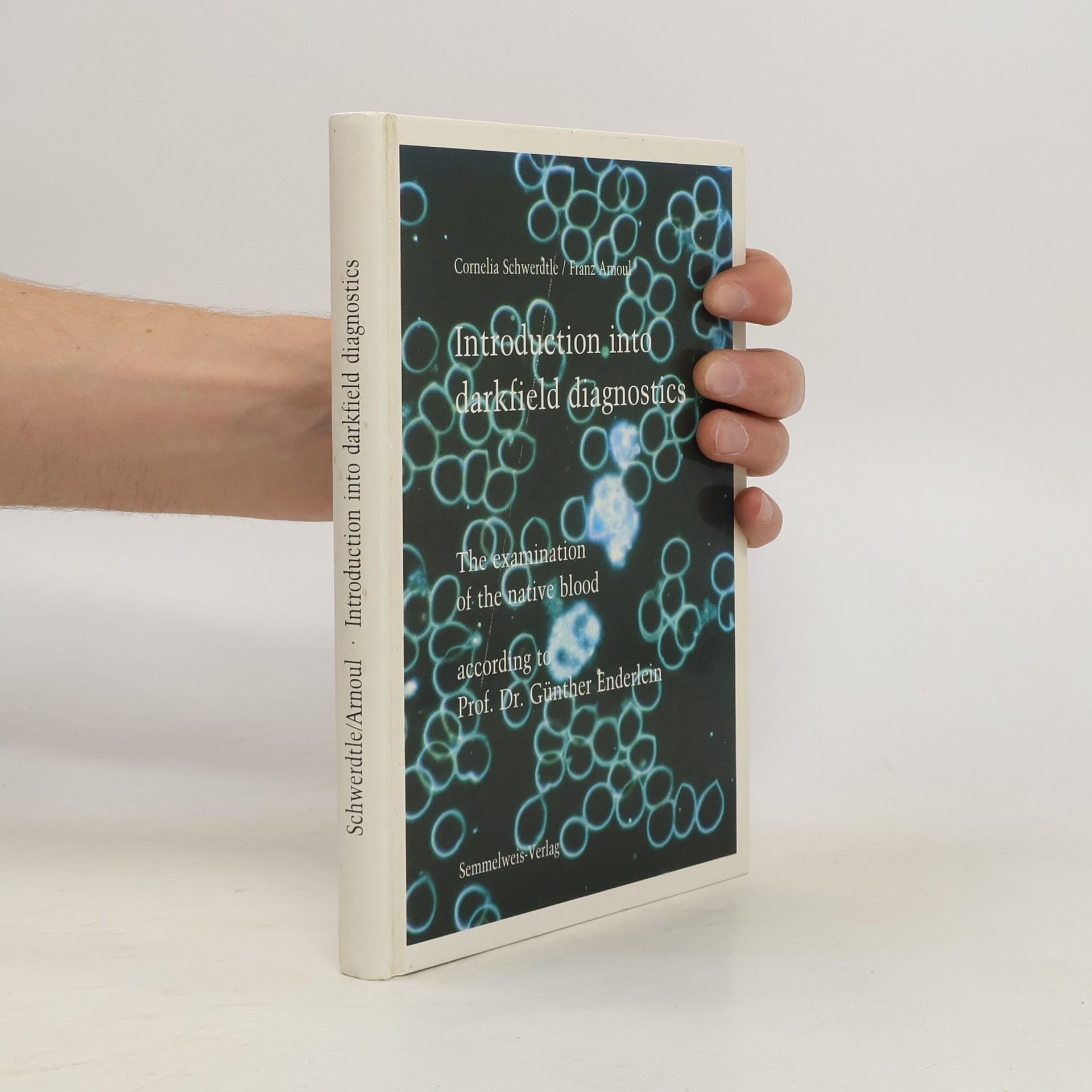 Cornelia Schwerdtle Einführung in die Dunkelfelddiagnostik