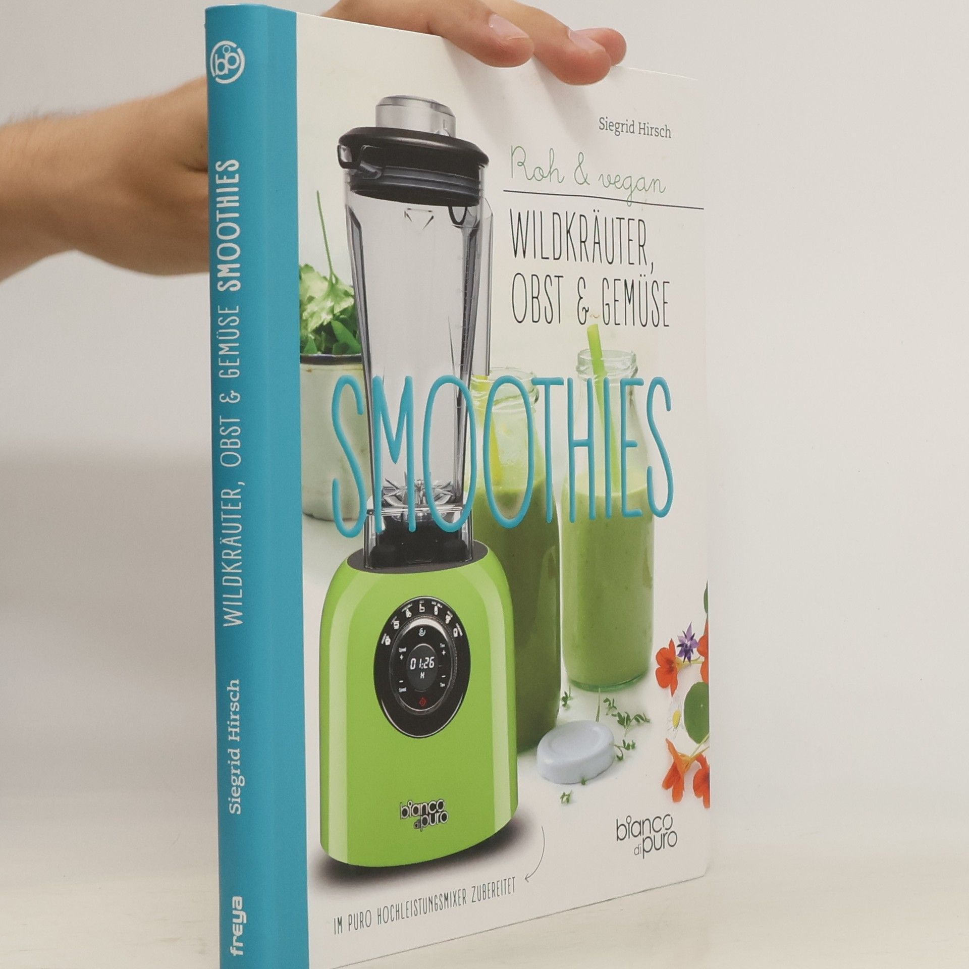 Siegrid Hirsch Die besten Gemüse- und Kräuter-Smoothies