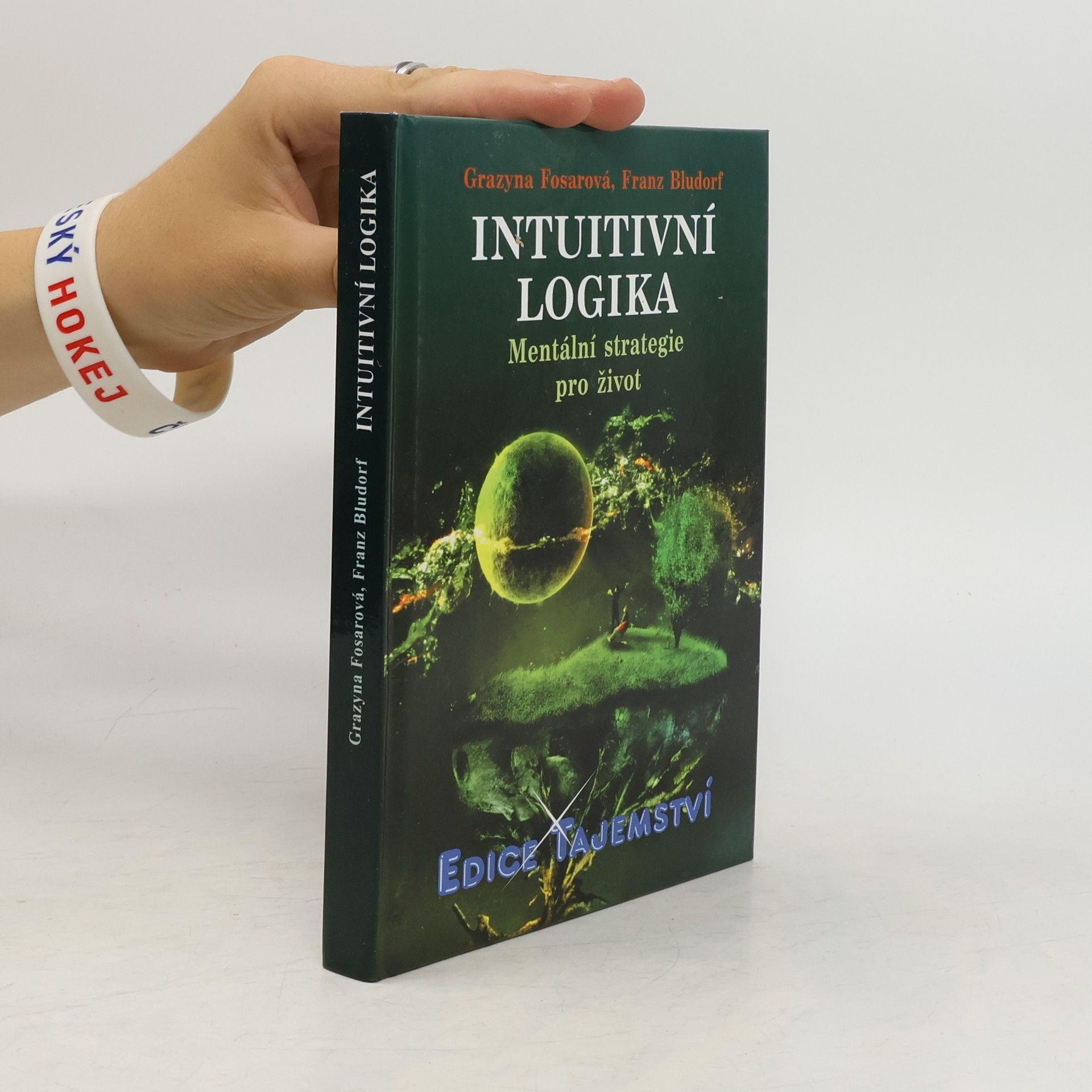 Intuitivní logika. Mentální strategie pro život