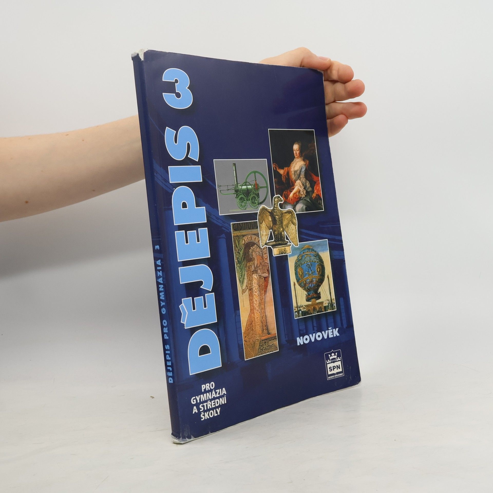 Milan Hlavačka Dějepis pro gymnázia a střední školy 3. Novověk