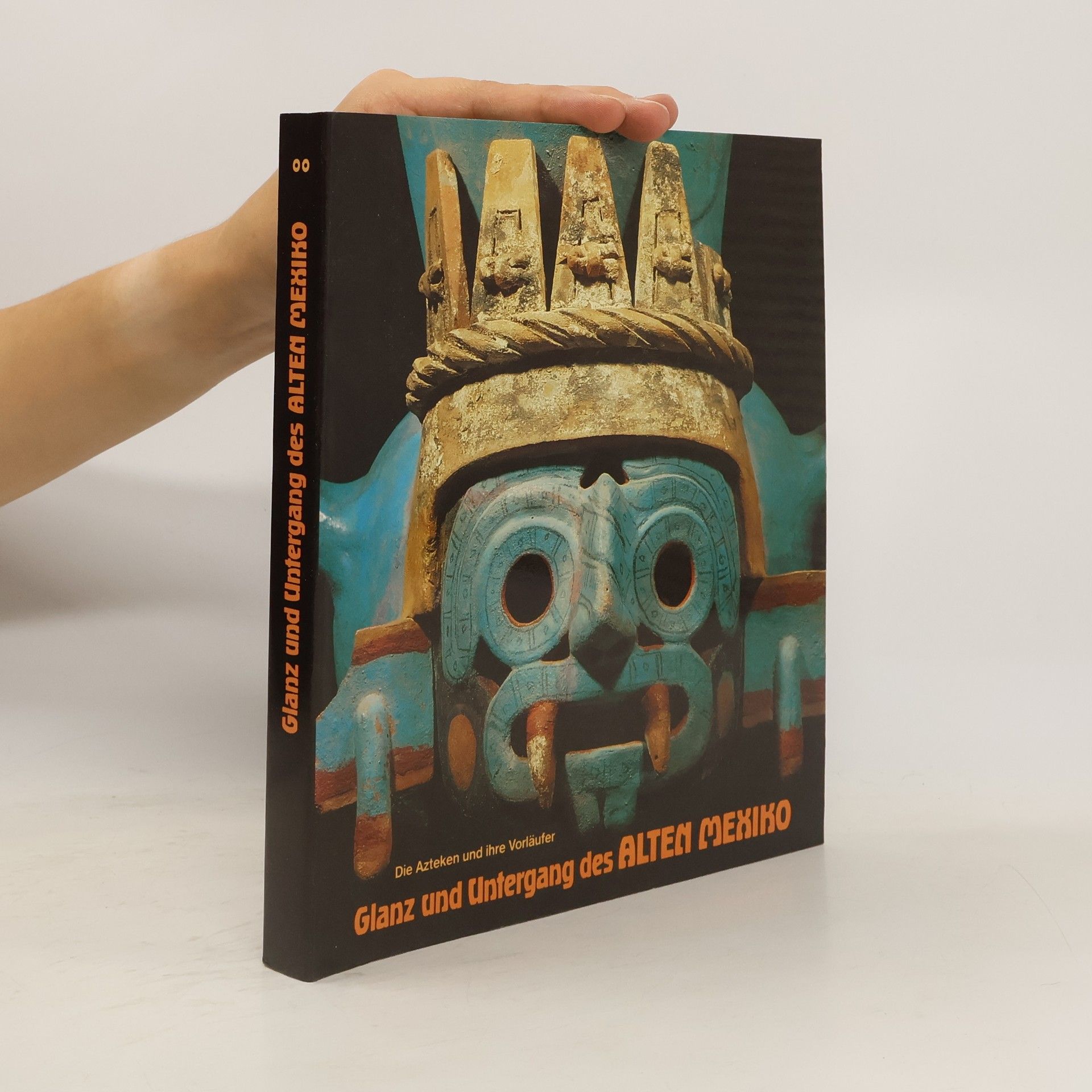 Autorenkollektiv Glanz und Untergang des Altem Mexiko