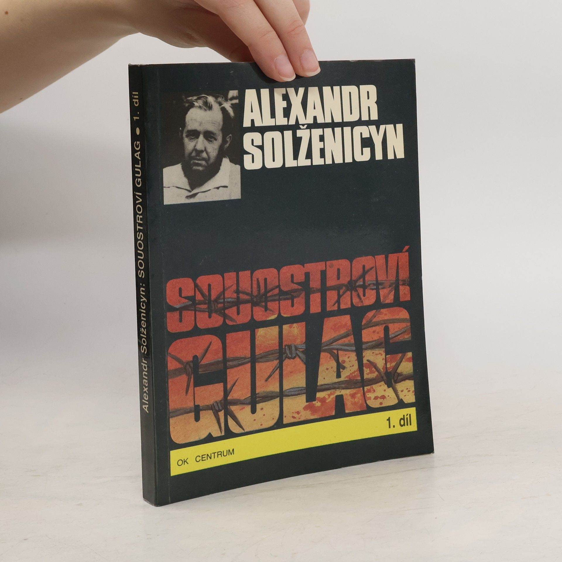 Alexandr Isajevič Solženicyn Souostroví Gulag 1