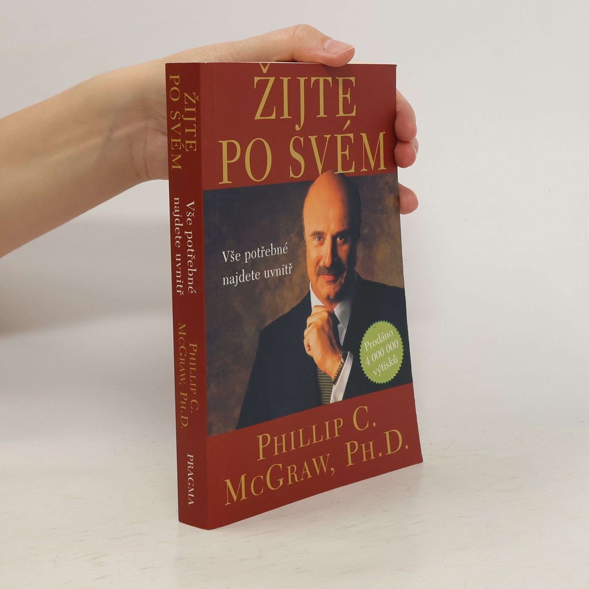 Phillip C. McGraw Žijte po svém