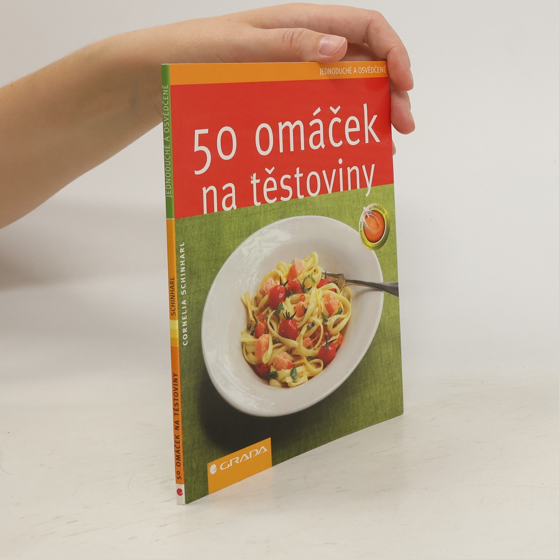 Cornelia Schinharl 50 omáček na těstoviny