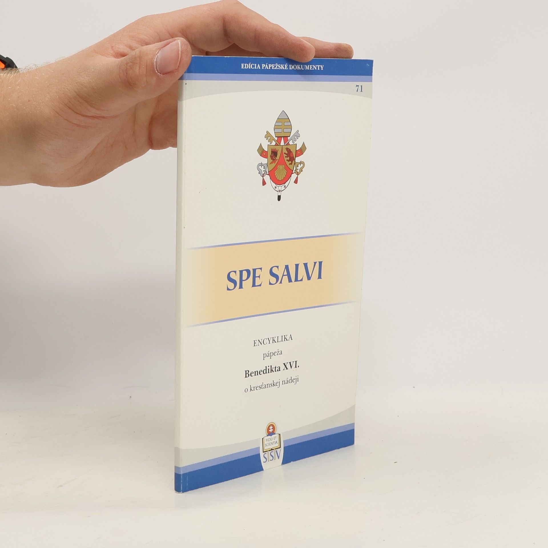 Autorenkollektiv Spe salvi. Ecyklika pápeža Benedikta XVI. o kresťanskej nádeji