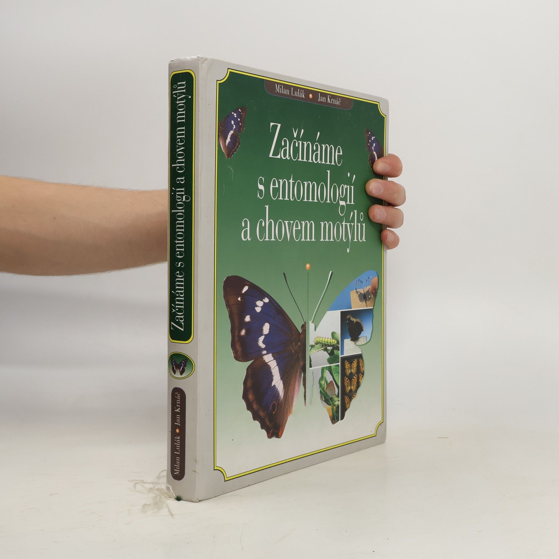 Jan Krnáč Začínáme s entomologií a chovem motýlů