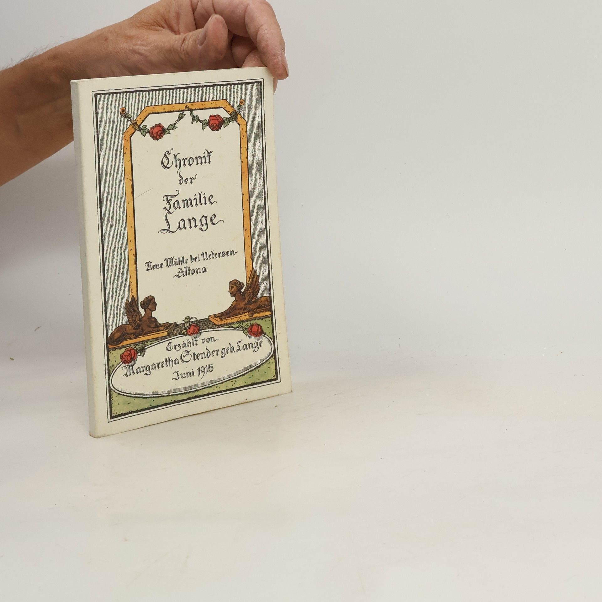 Margaretha Stender geb. Lange  Chronik der Familie Lange