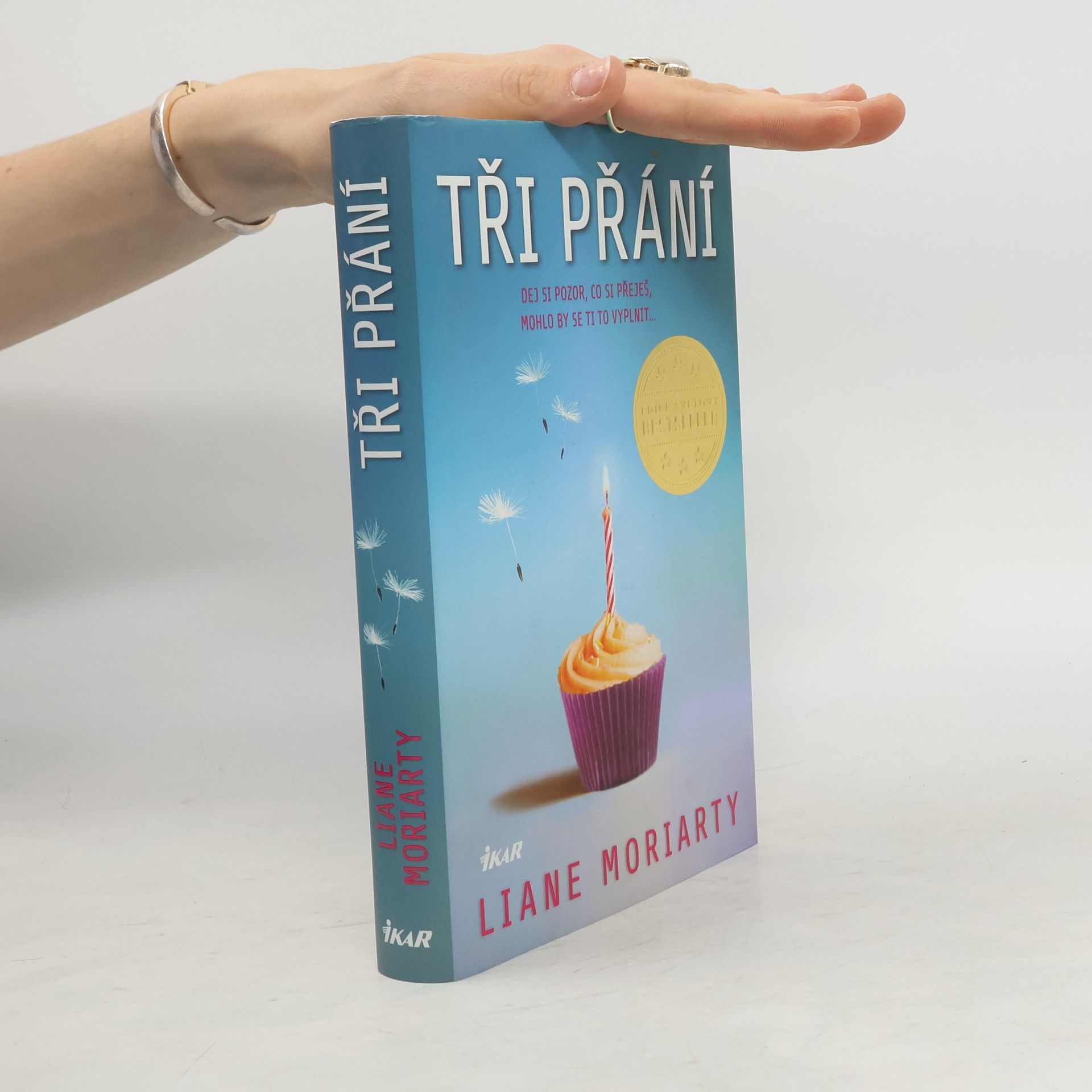 Liane Moriarty Tři přání