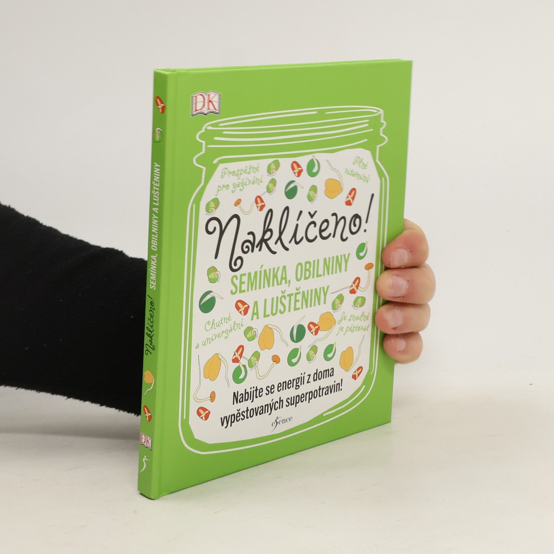 Carloline Bretherton Naklíčeno! Semínka, obilniny a luštěniny