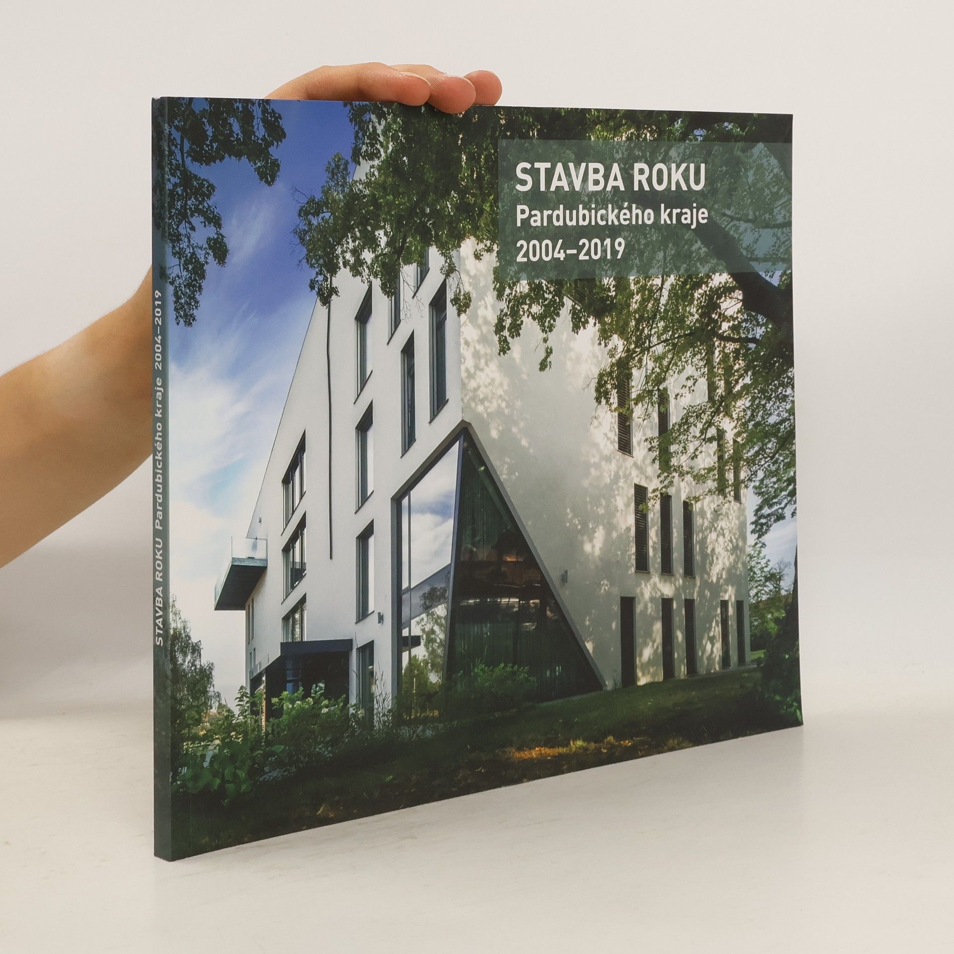 Kolektiv autorů Stavba roku Pardubického kraje 2004-2019