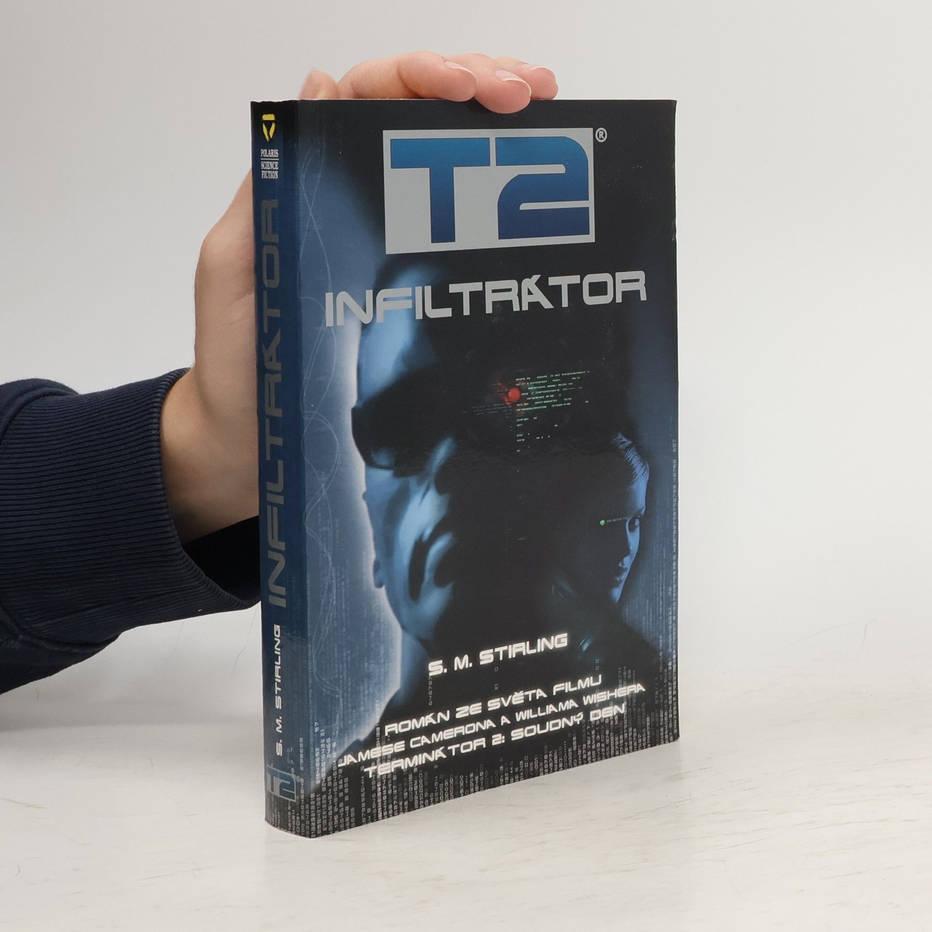 S. M. Stephen Michael Stirling T2: Infiltrátor