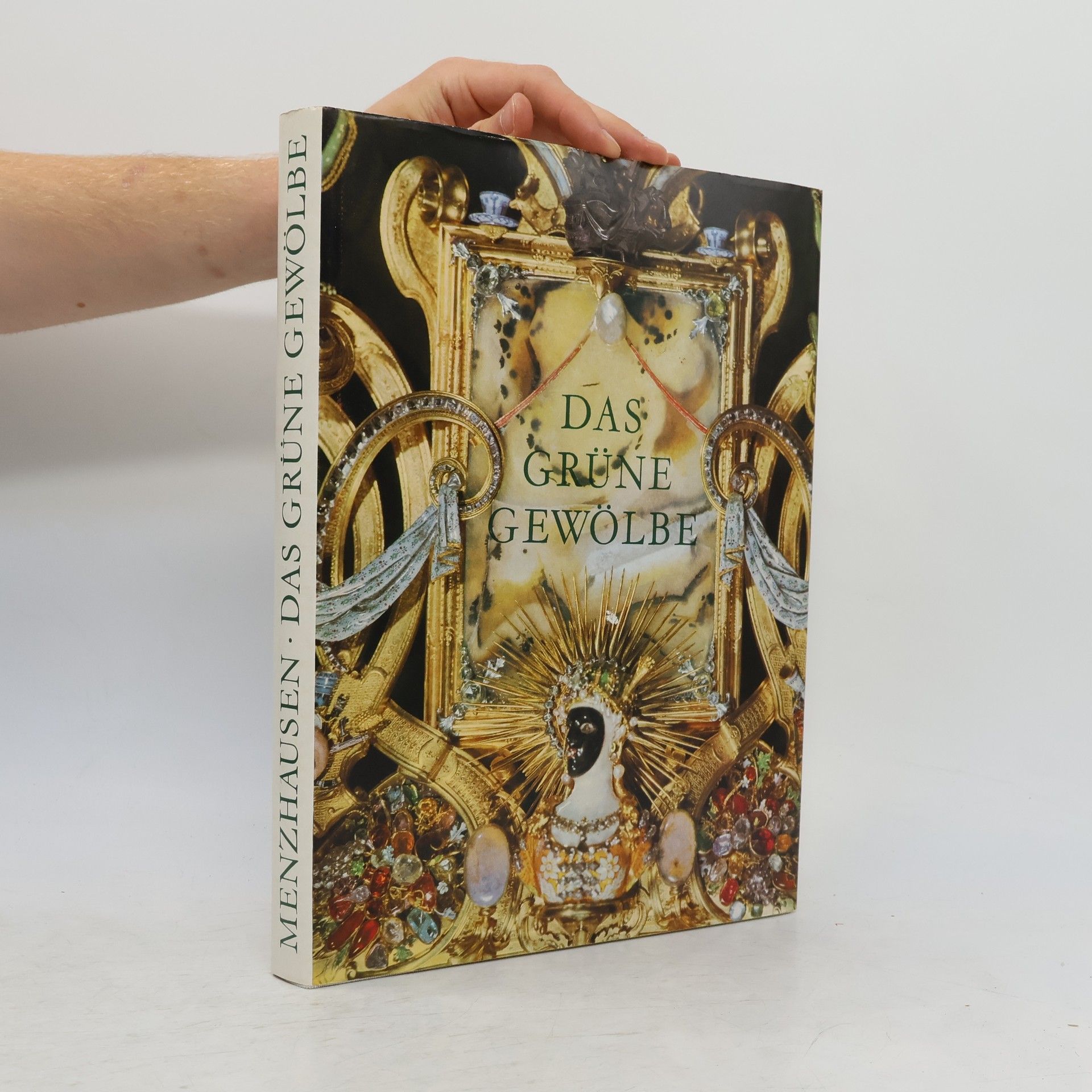 Menzhausen Joachim Das Grüne Gewölbe