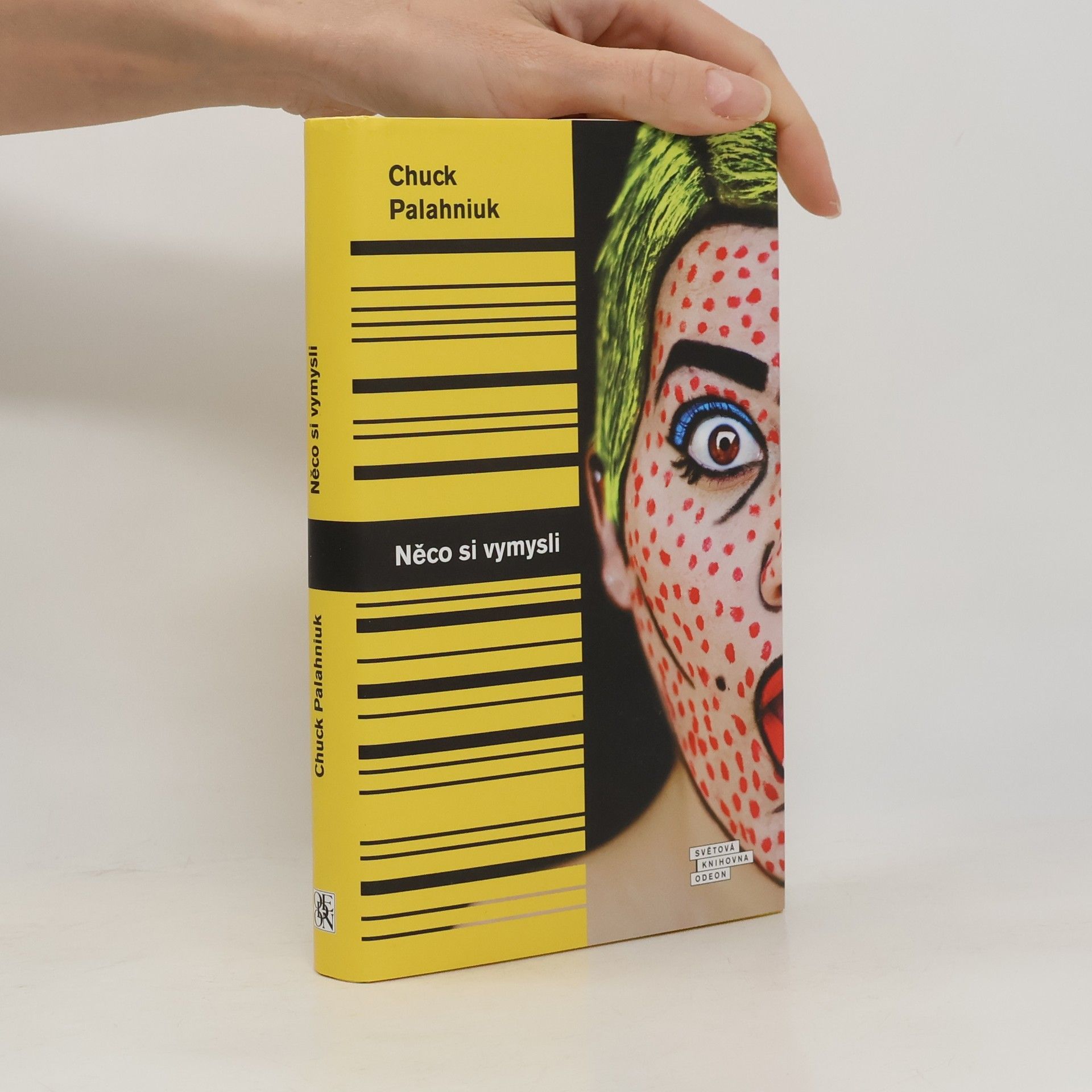 Chuck Palahniuk Něco si vymysli