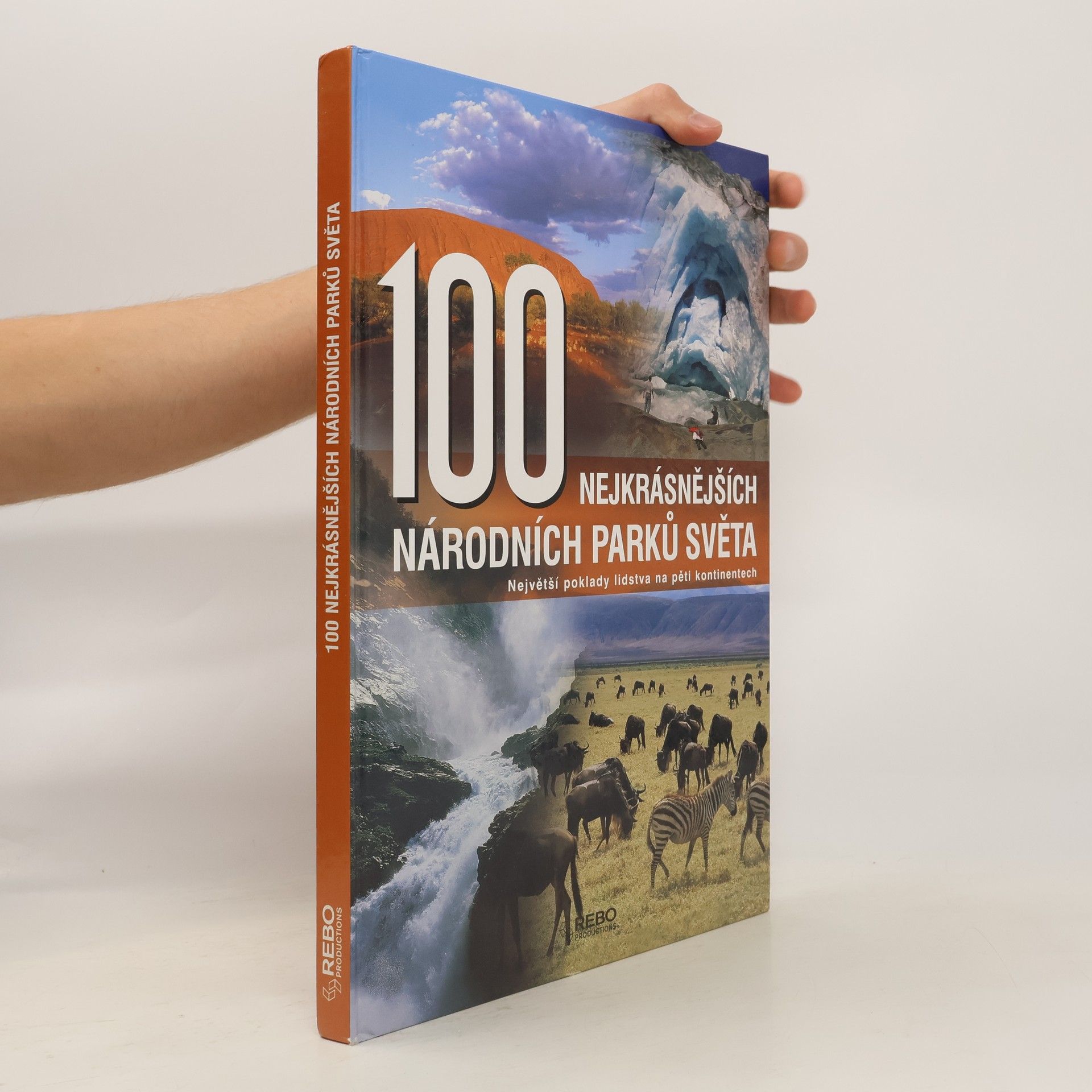 100 nejkrásnějších národních parků světa: Cesta pěti kontinenty