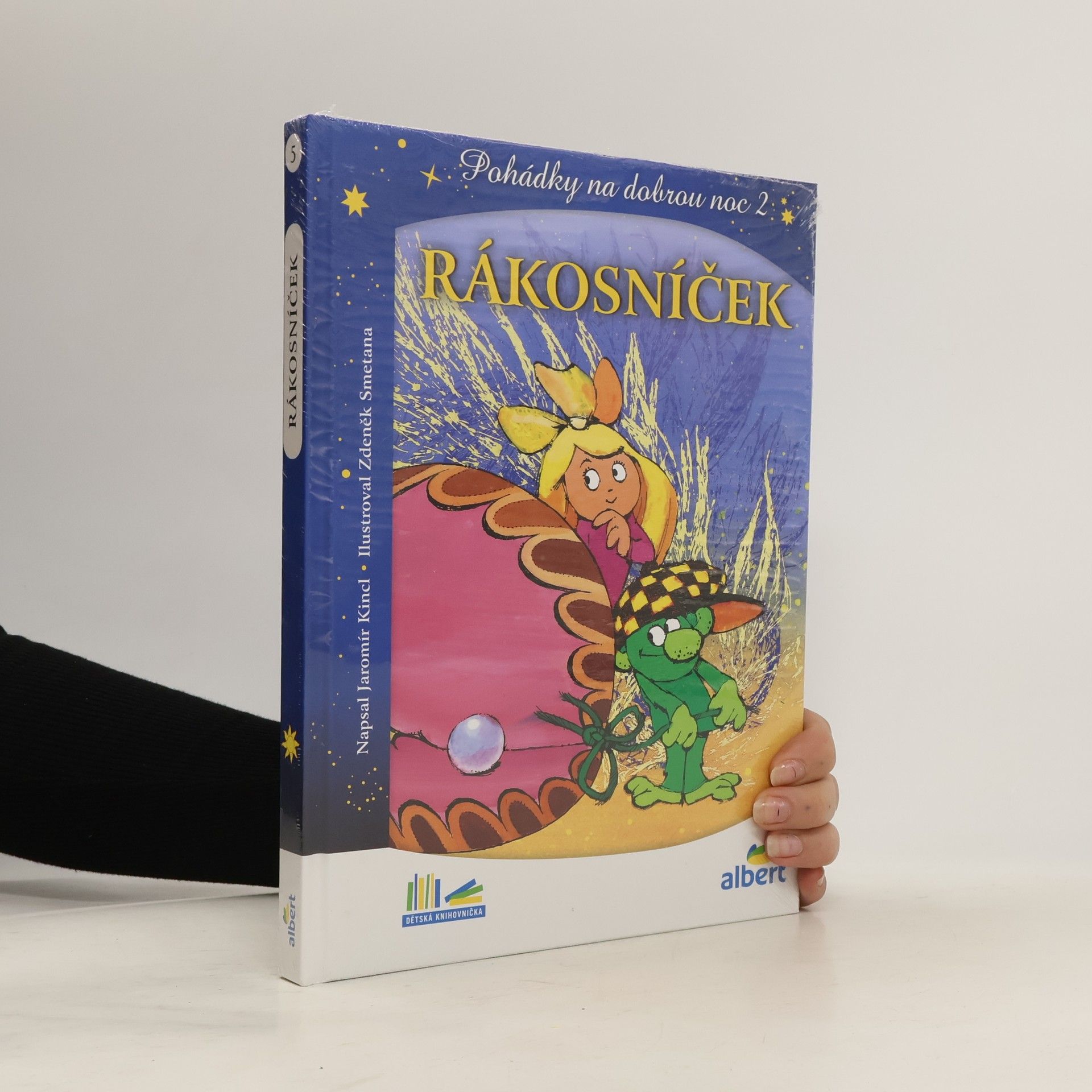 Jaromír Kincl Rákosníček a hvězdy. Pohádky na dobrou noc 2