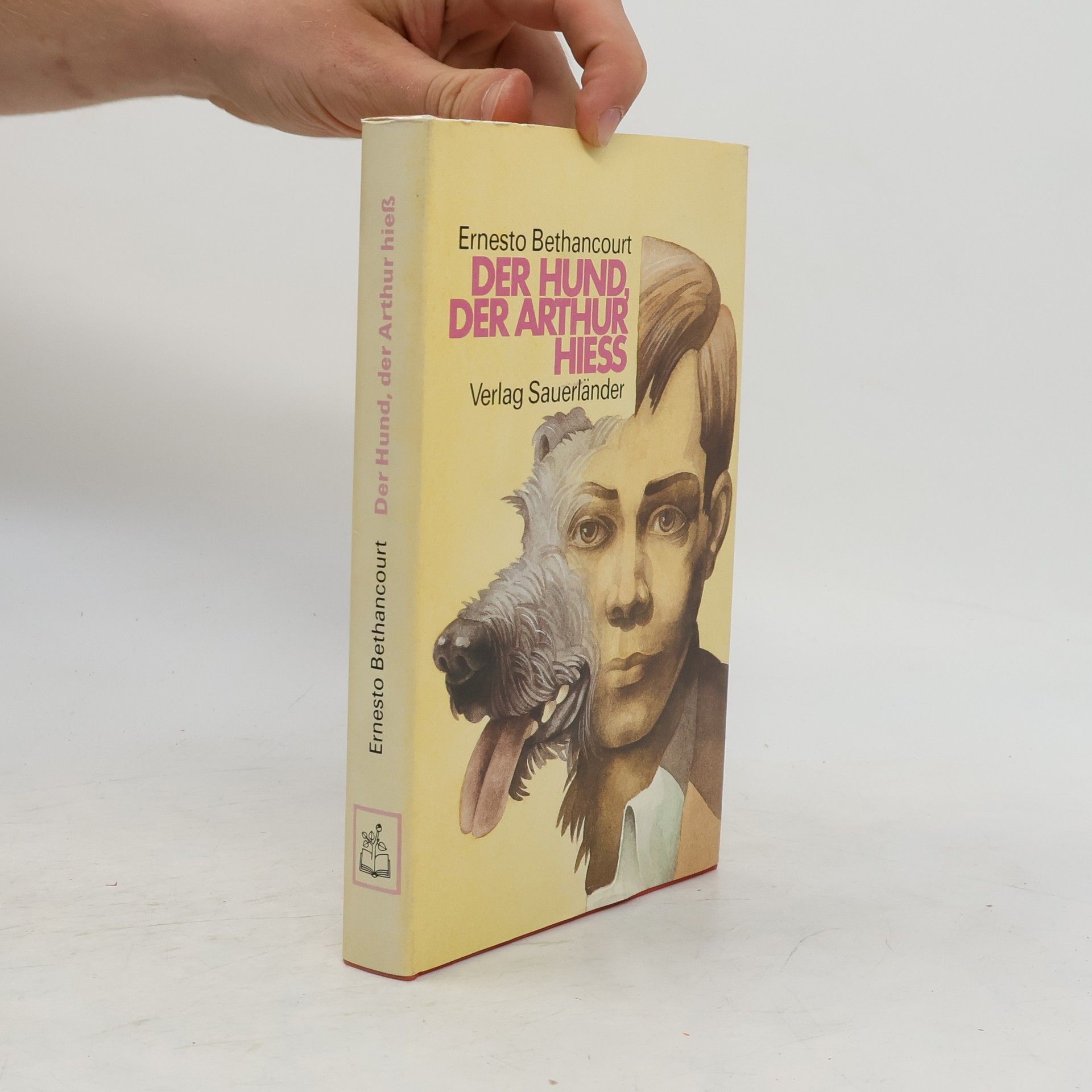 Ernesto Bethancourt Der Hund, der Arthur hieß