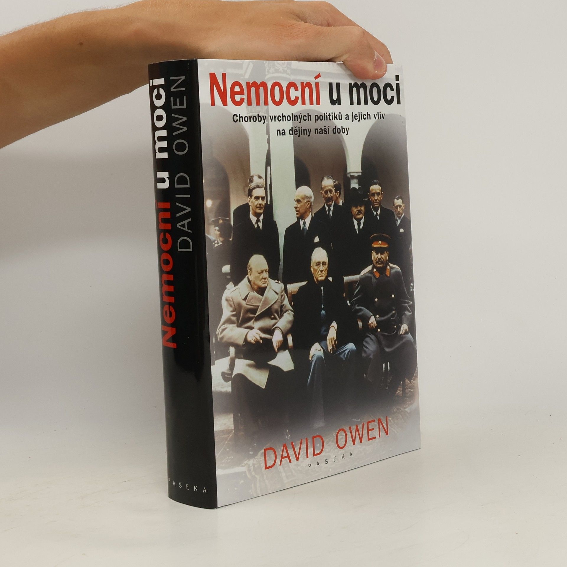 David Owen Nemocní u moci
