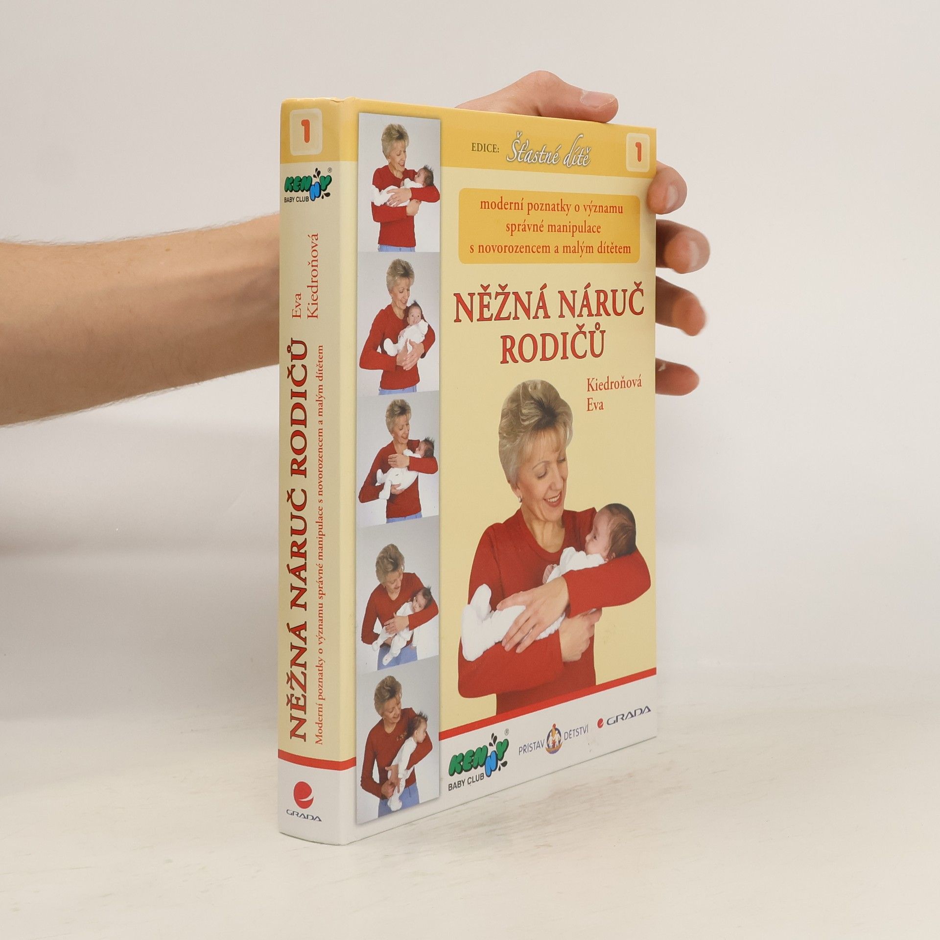 Eva Kiedroňová Něžná náruč rodičů