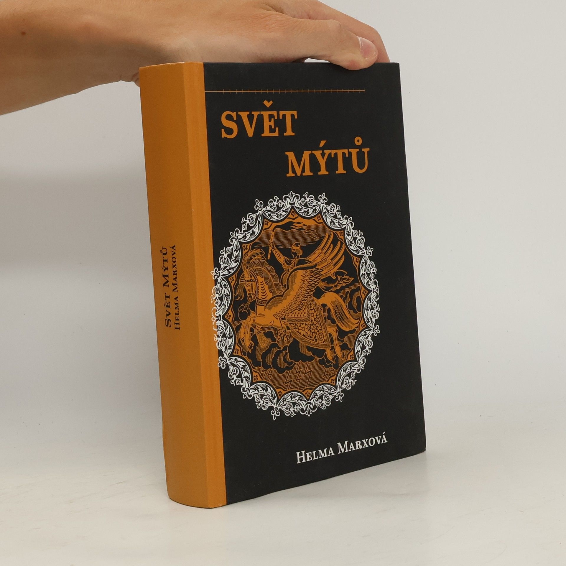Helma Marx Svět mýtů