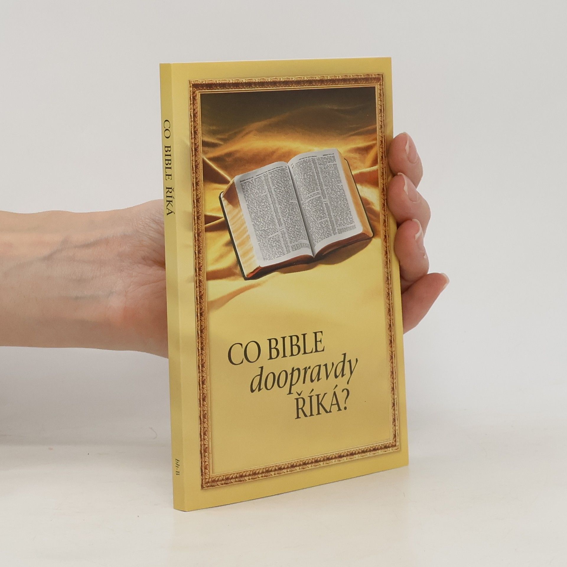 AA.VV. Co bible doopravdy říká?