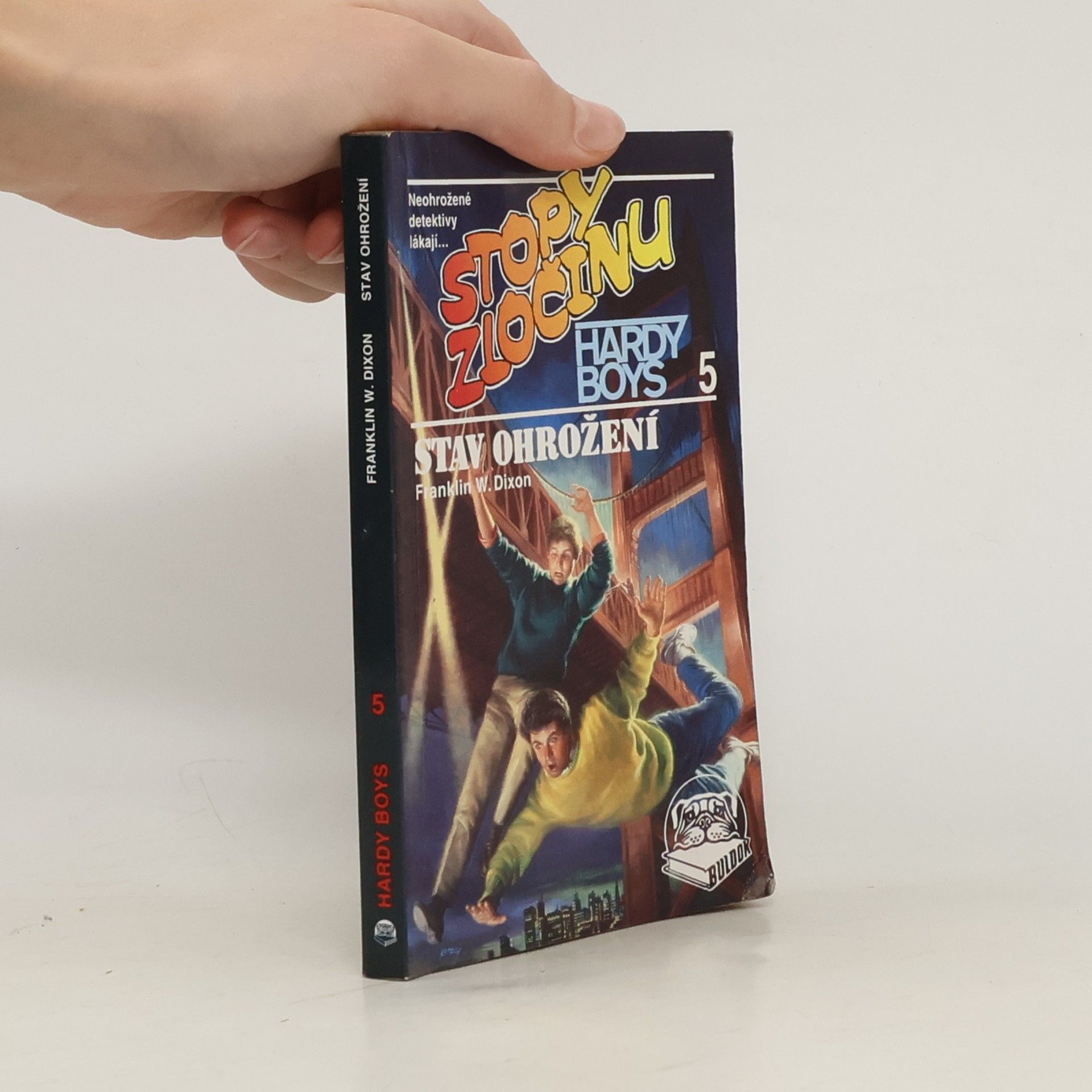 Franklin W. Dixon Stav ohrožení. Stopy zločinu 5