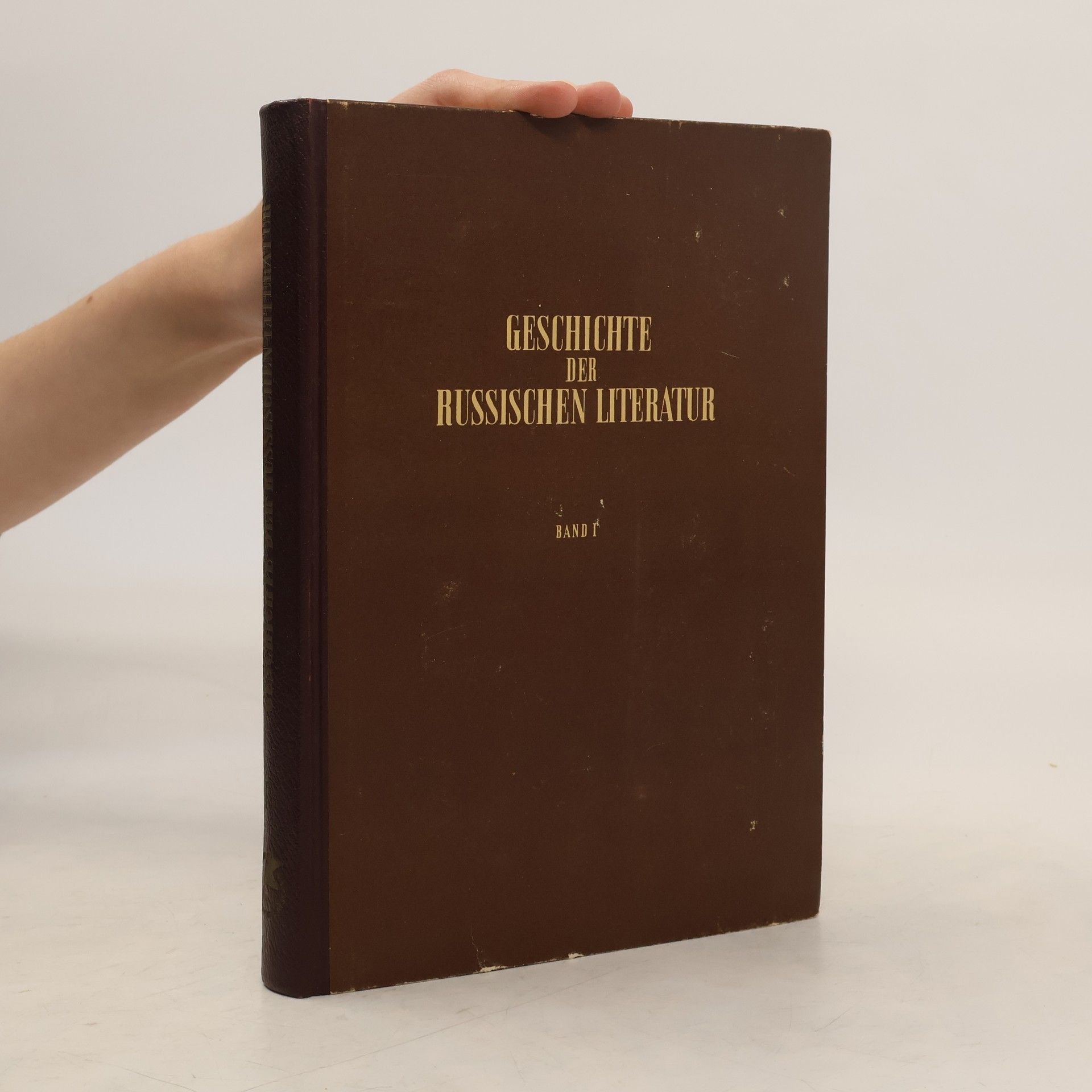 Various authors Geschichte der russischen Literatur I