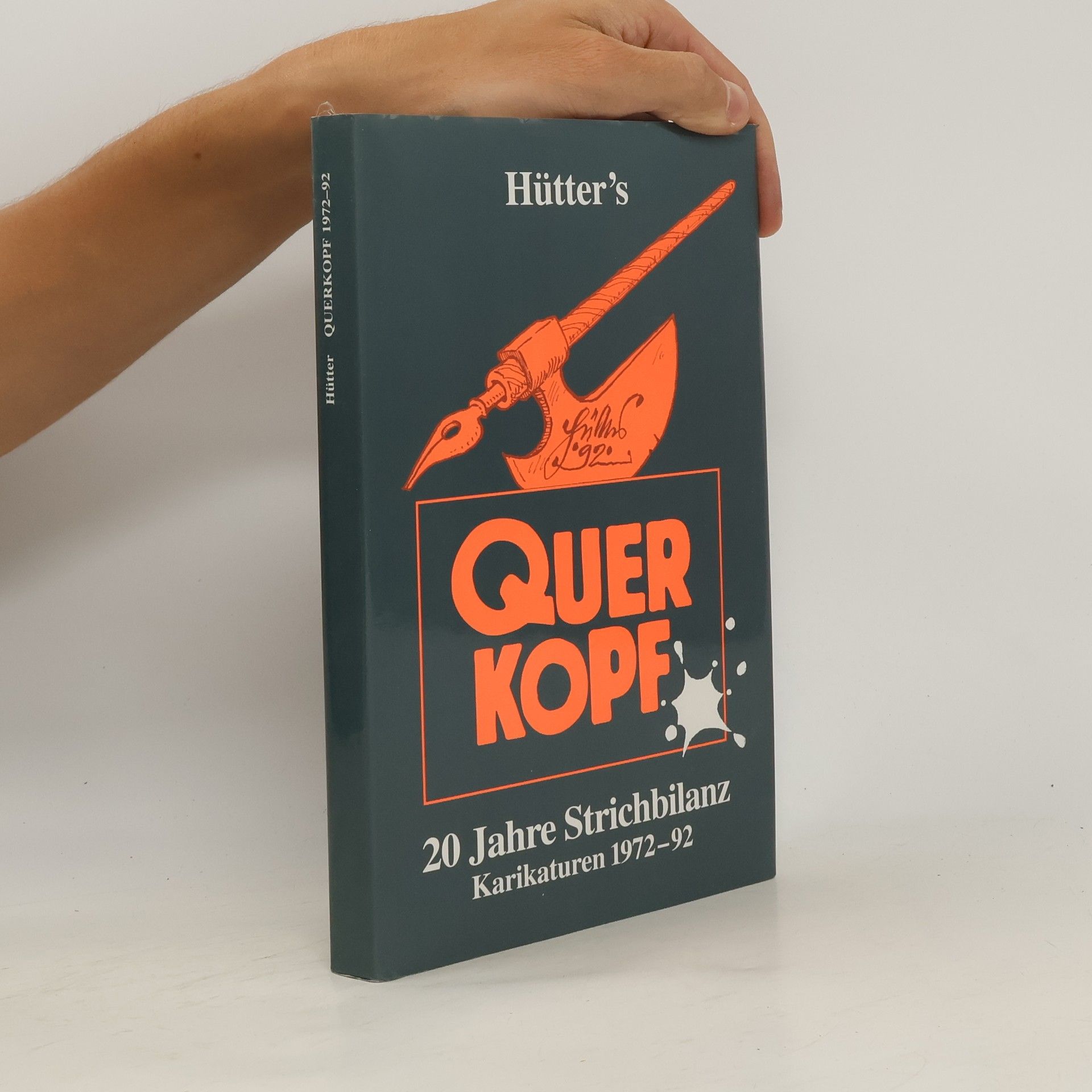 Querkopf. 20 Jahre Strichbilanz. Karikaturen 1972-92