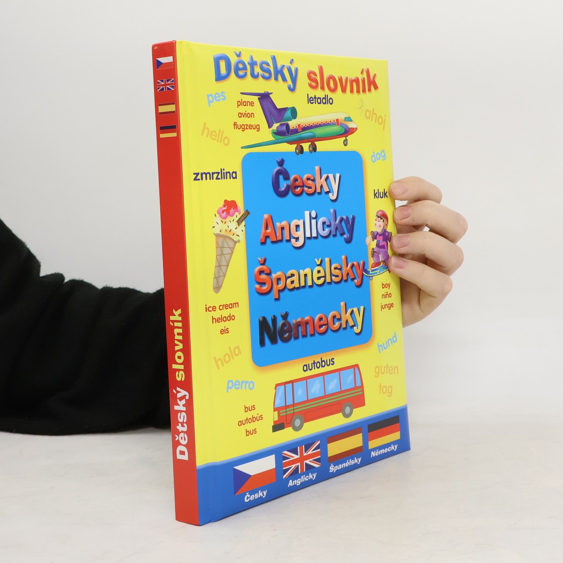 Autorenkollektiv Dětský slovník Česky Anglicky Španělsky Německy