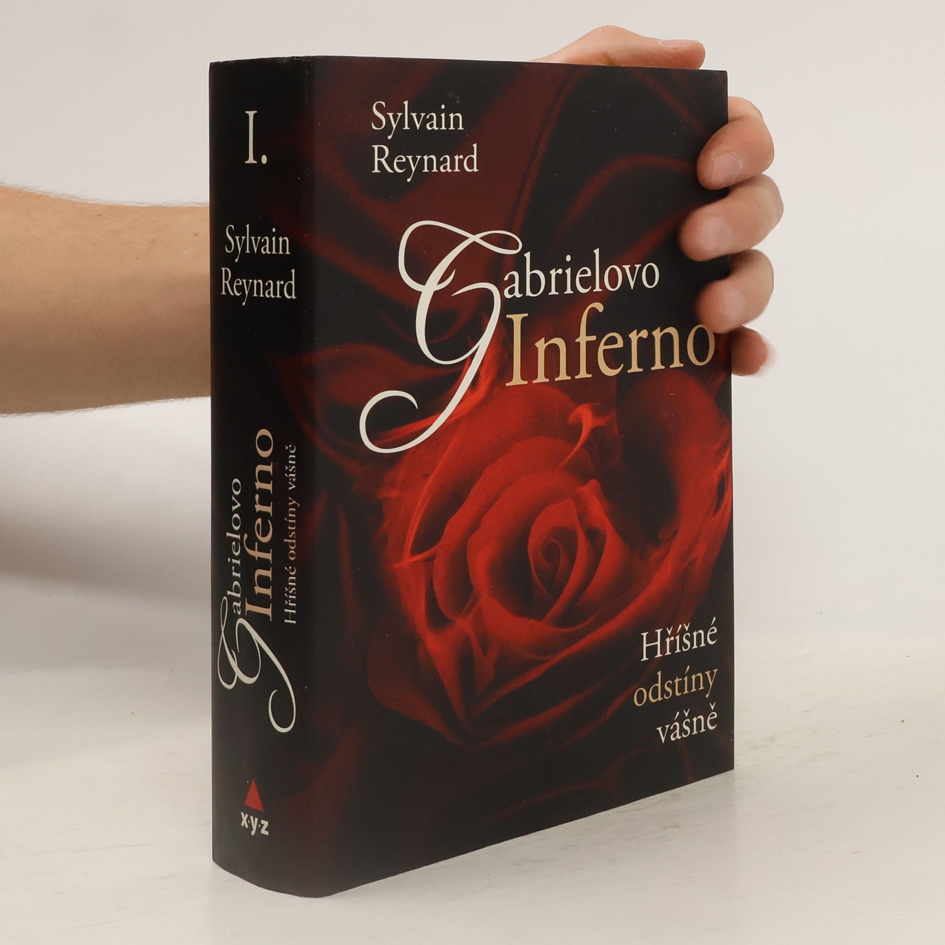 Sylvain Reynard Hříšné odstíny vášně I. díl. Gabrielovo inferno
