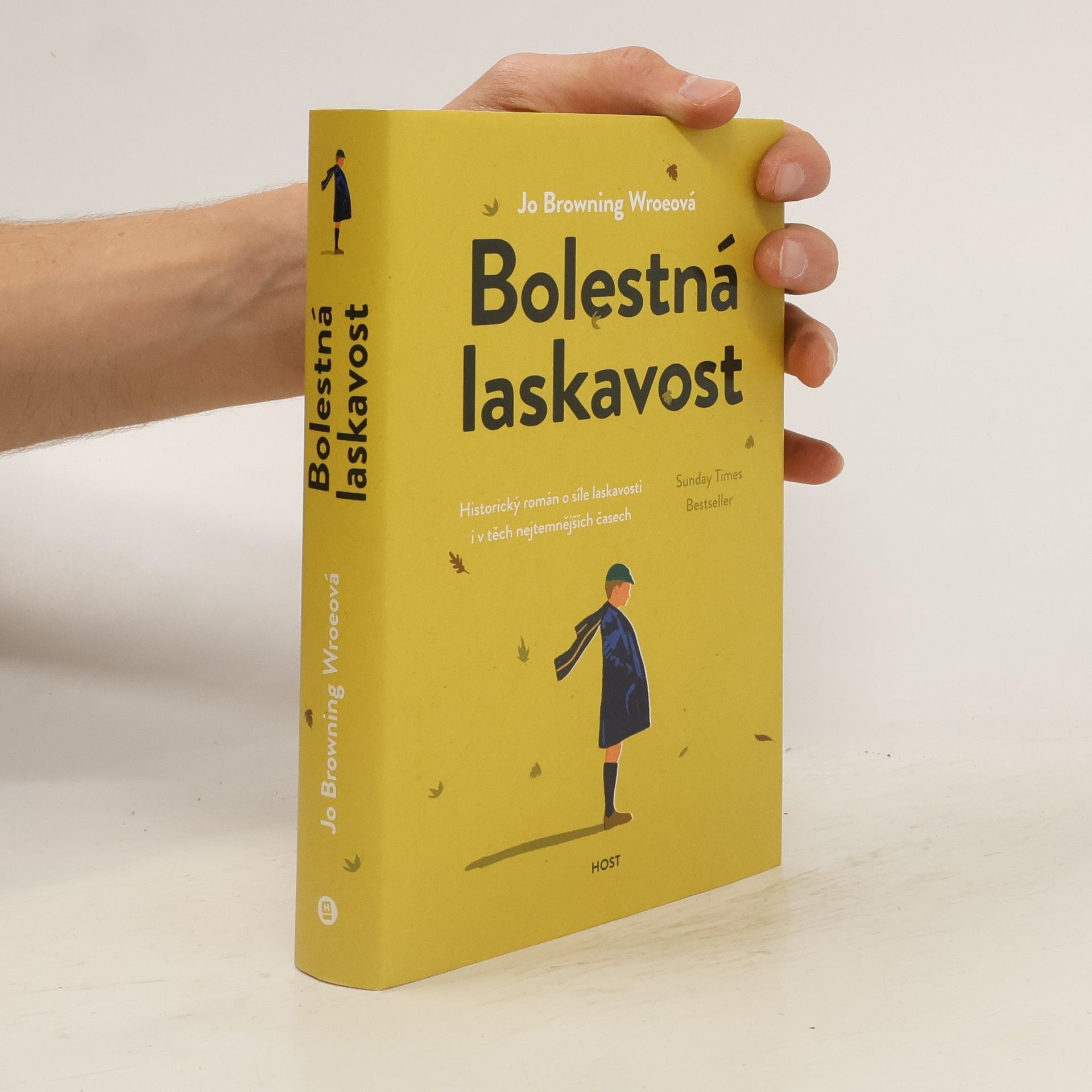 Jo Browning-Wroe Bolestná laskavost