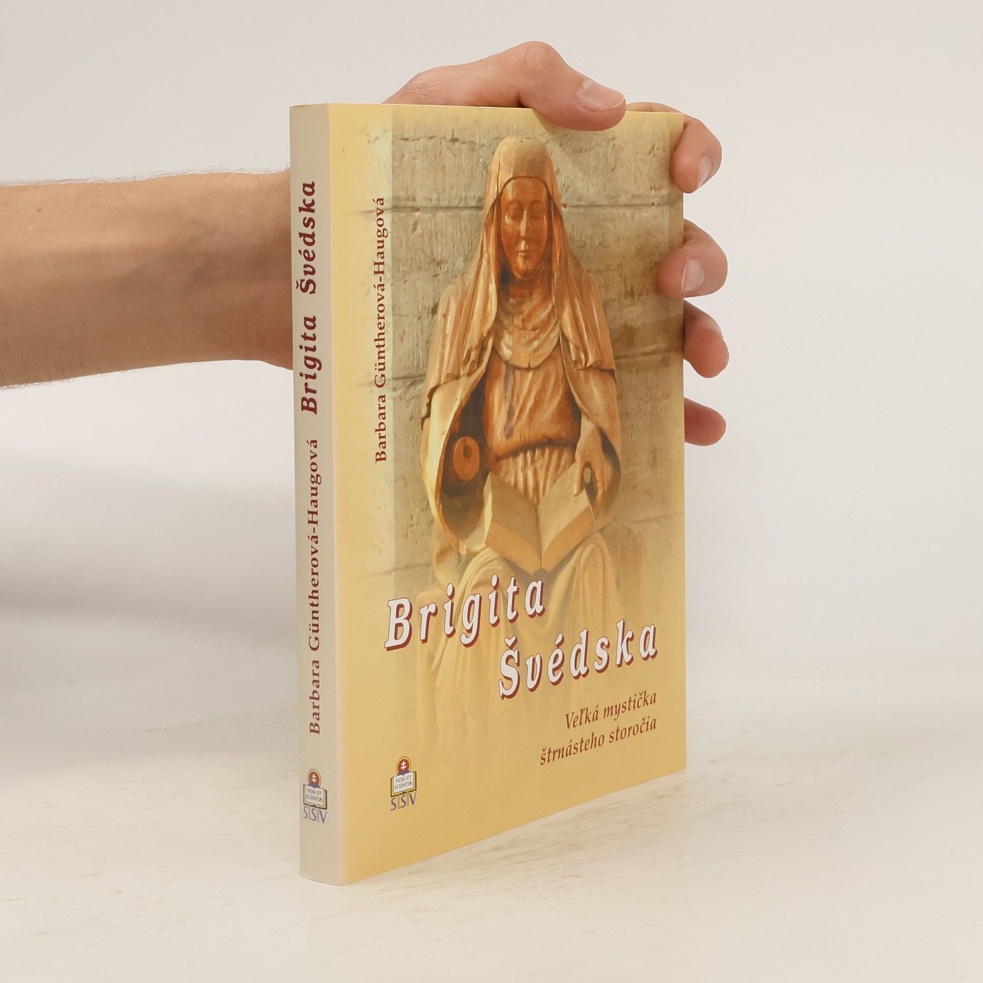 Barbara Günther-Haug Brigita Švédska: Veľká mystička 14. storočia