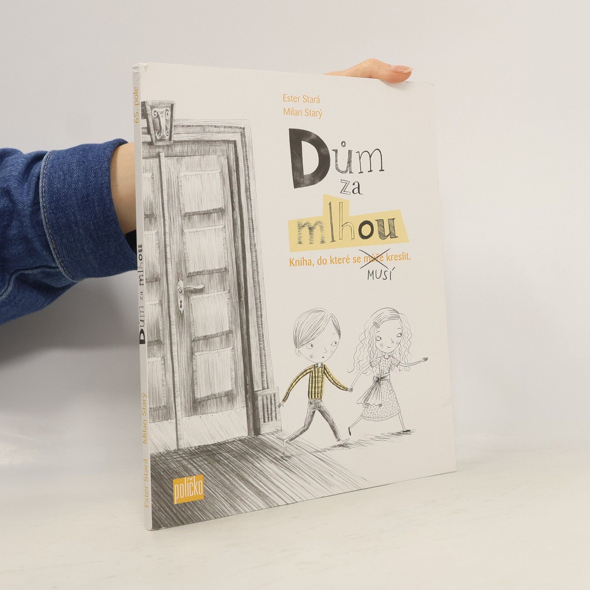 Dům za mlhou : kniha, do které se může - musí kreslit!