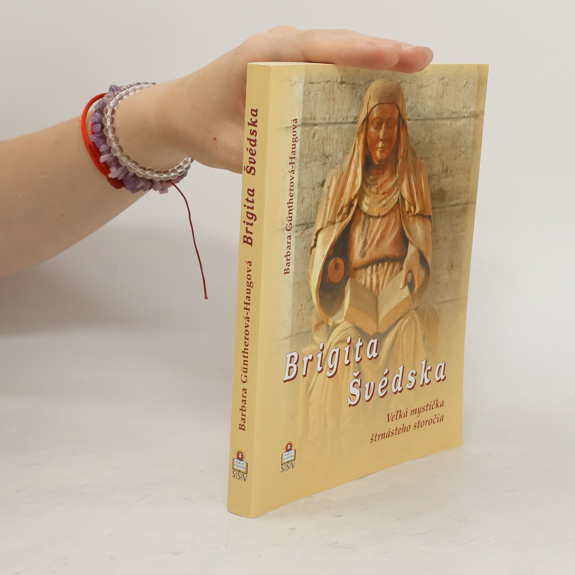 Barbara Günther-Haug Brigita Švédska: Veľká mystička 14. storočia