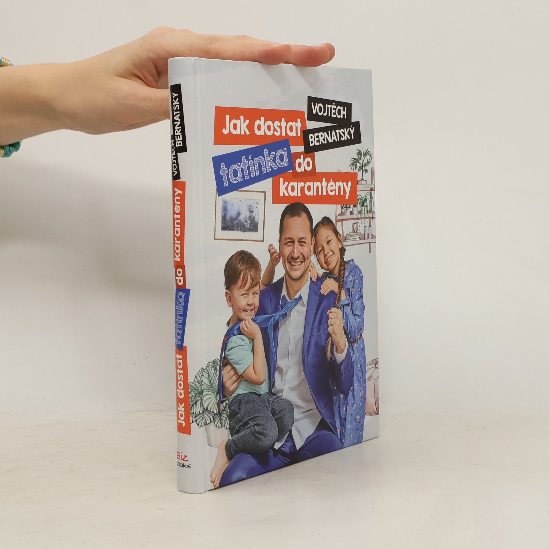 Vojtěch Bernatský Jak dostat tatínka do karantény