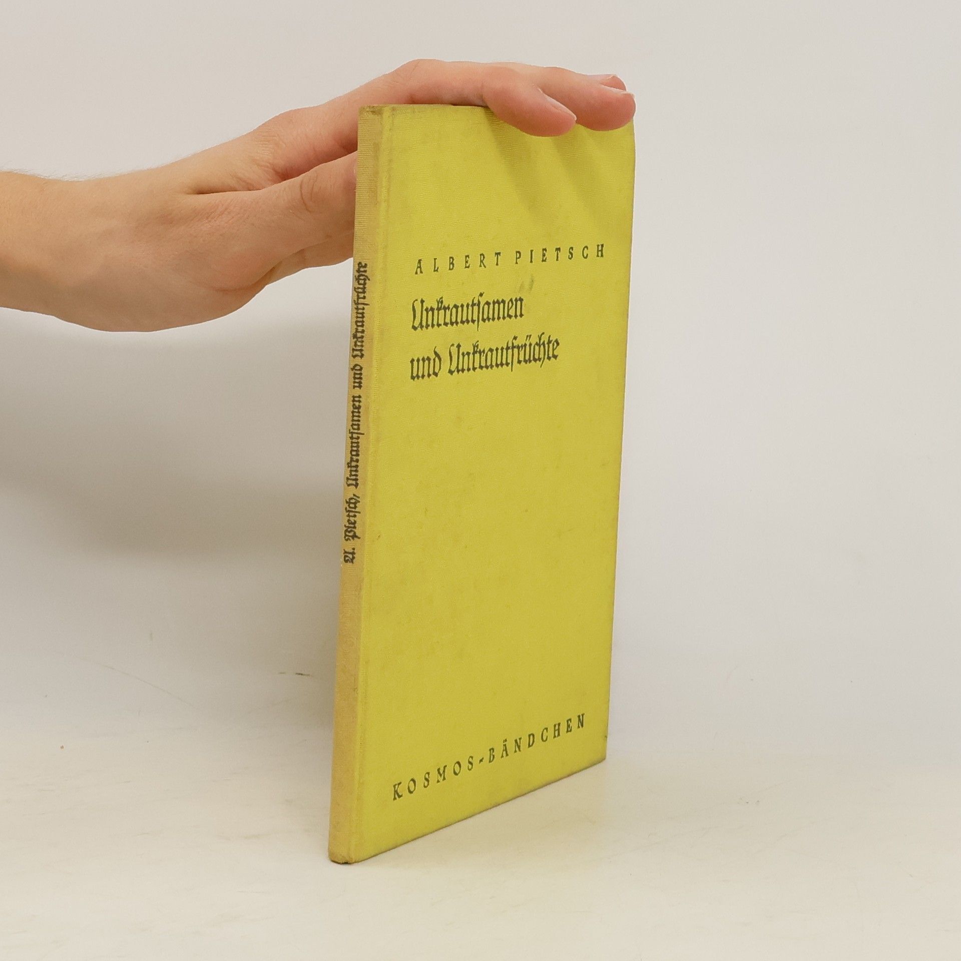 Albert Pietsch Unkrautsamen und Unkrautfrüchte