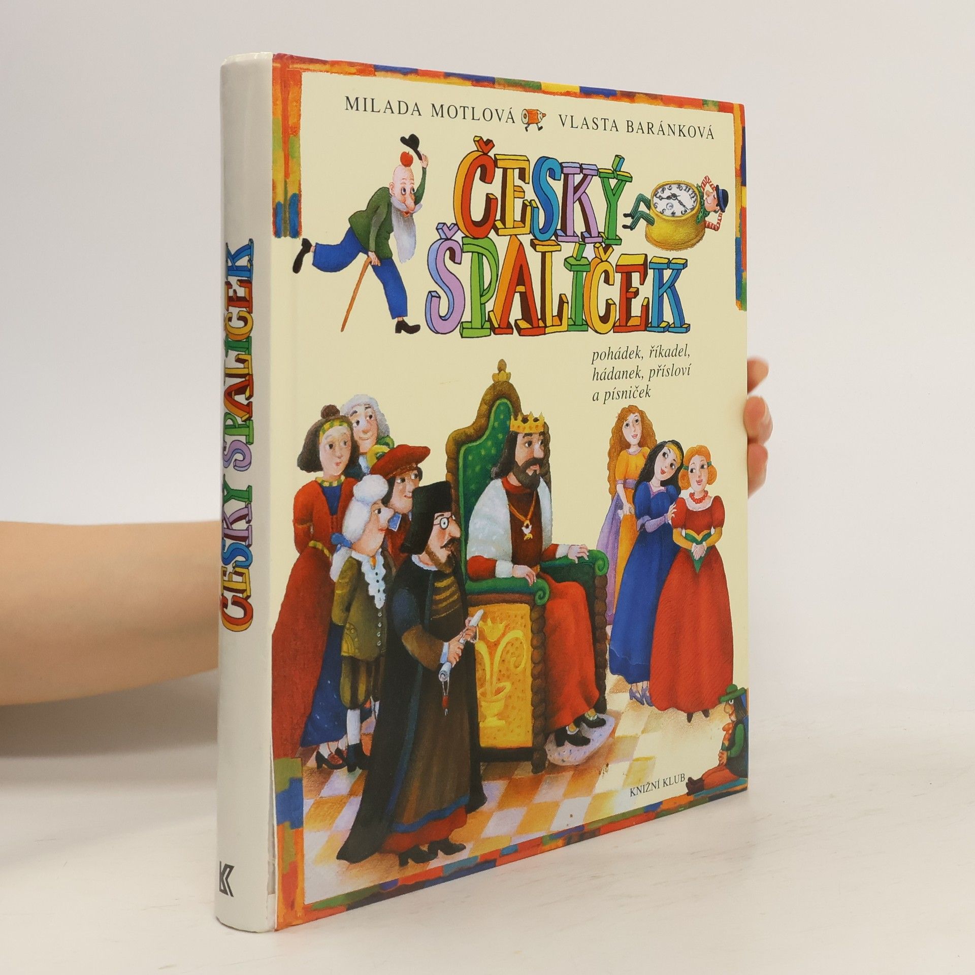 Český špalíček pohádek, říkadel, hádanek, přísloví a písniček