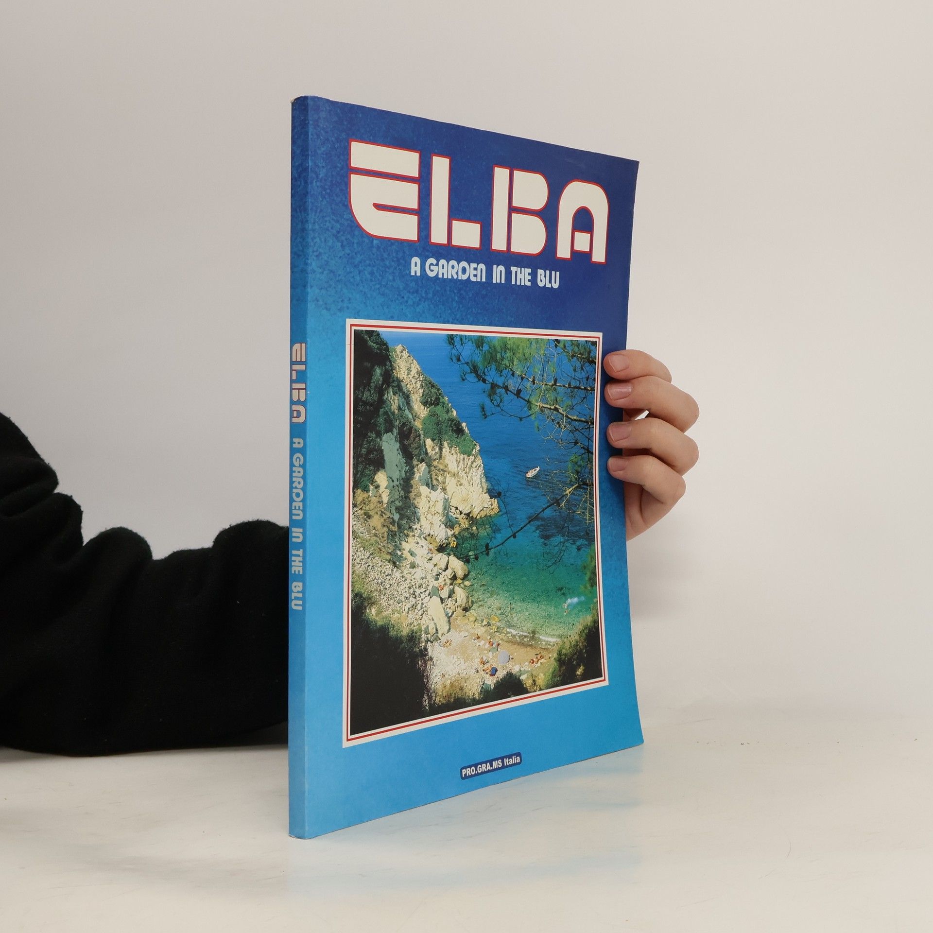 Collectif d'auteurs Elba a Garden in the Blu
