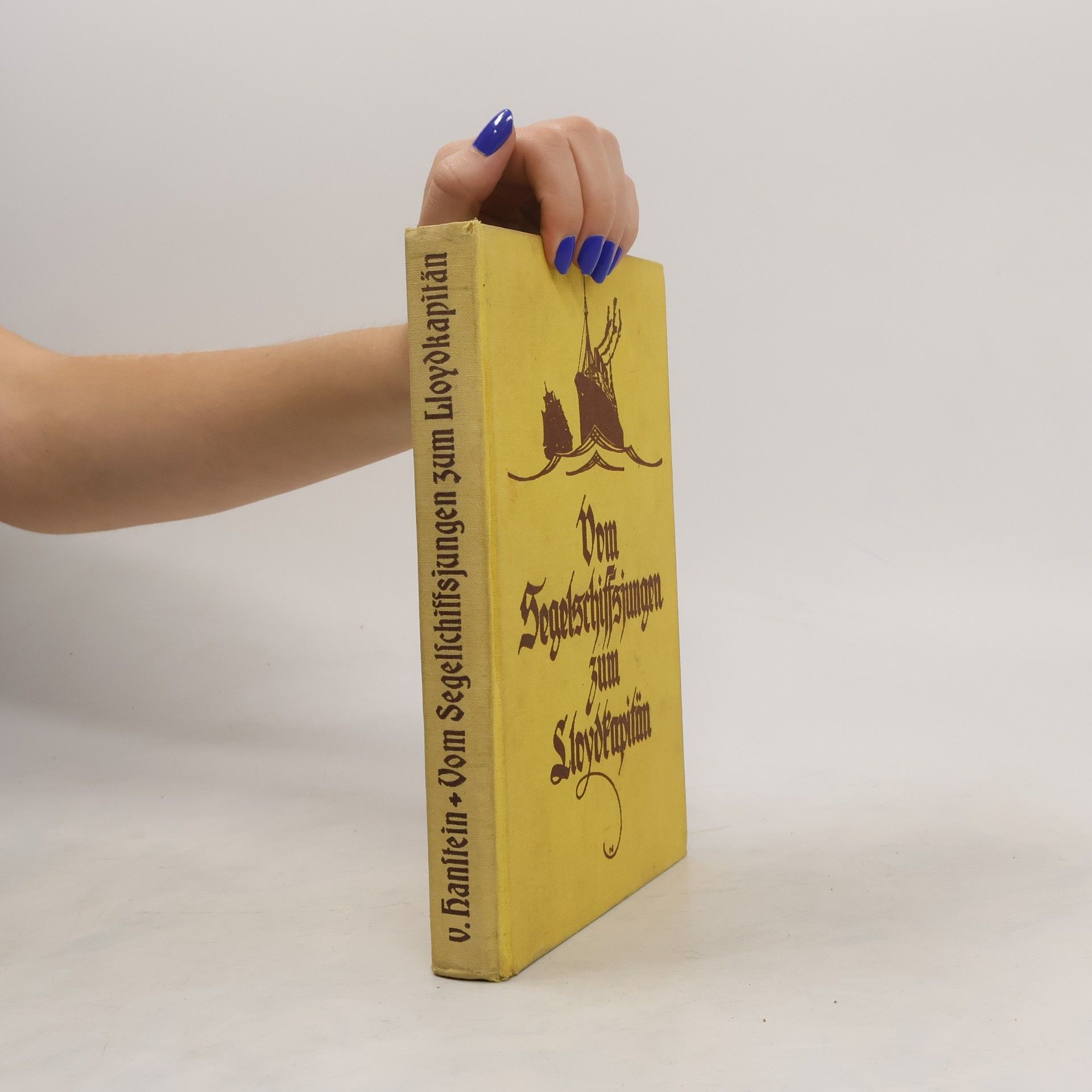 Vom Segelschiffsjungen zum Lloydkapitän