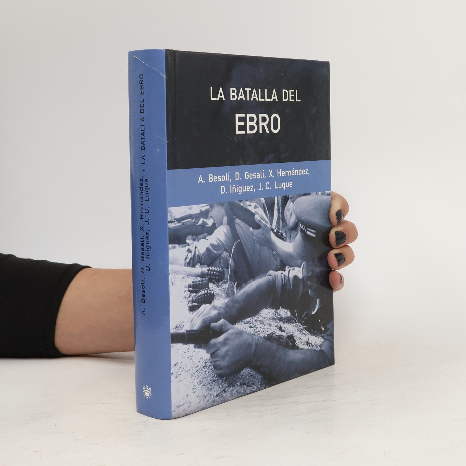 Autores varios La Batalla del Ebro