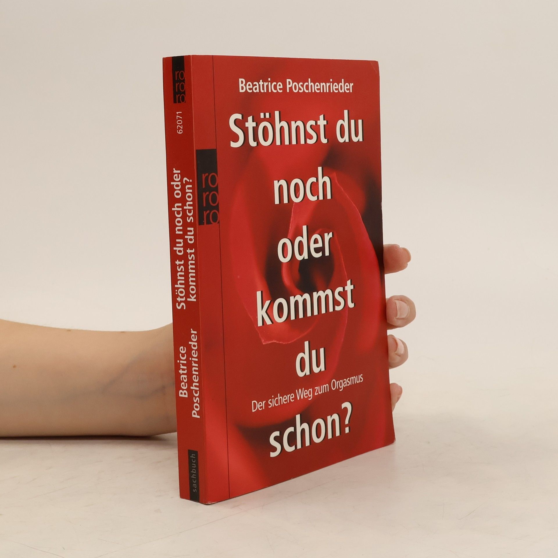 Beatrice Poschenrieder Stöhnst du noch oder kommst du schon?