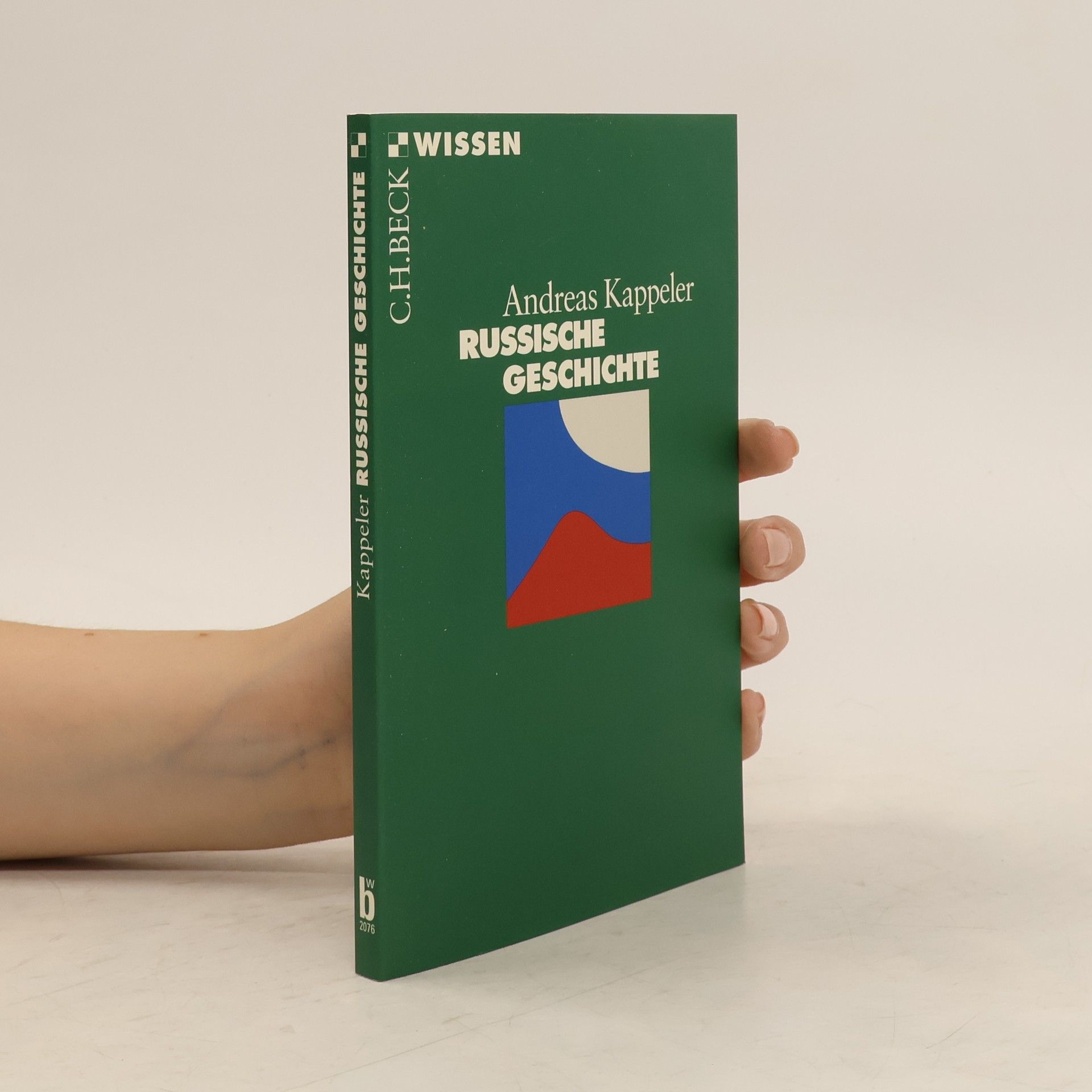 Andreas Kappeler Russische Geschichte