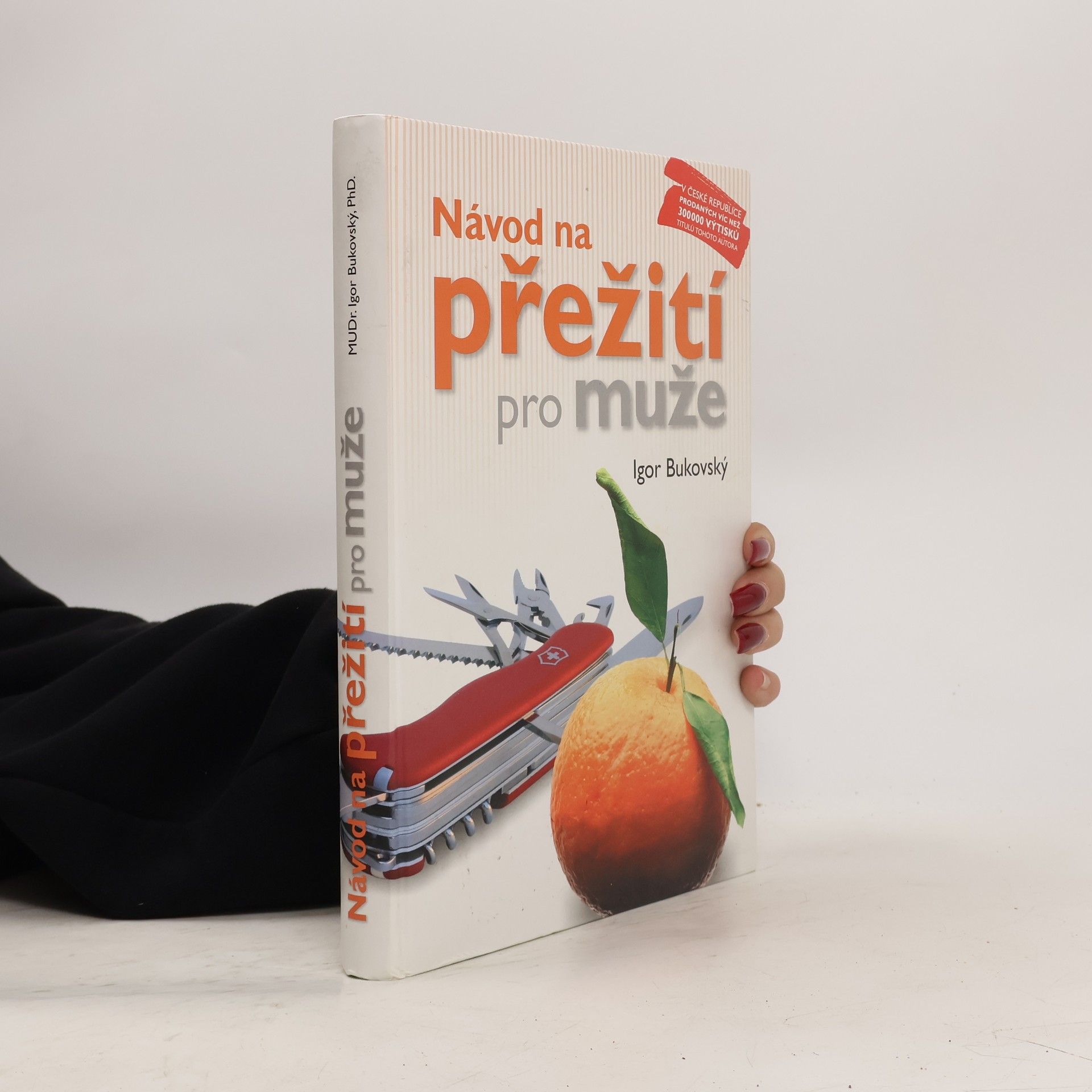 Igor Bukovský Návod na přežití pro muže