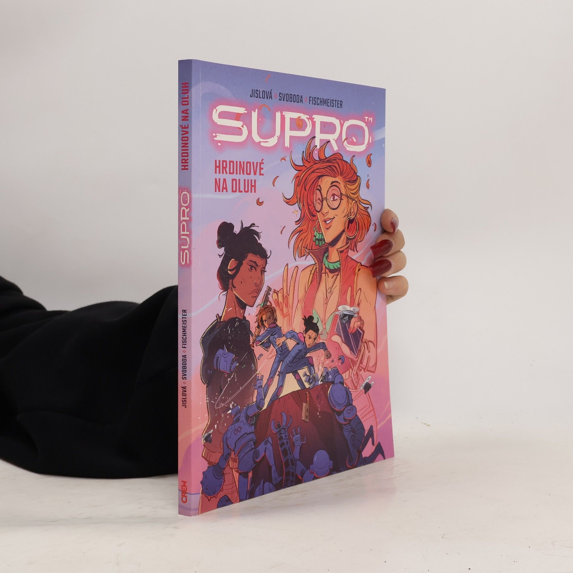 Supro: Hrdinové na dluh