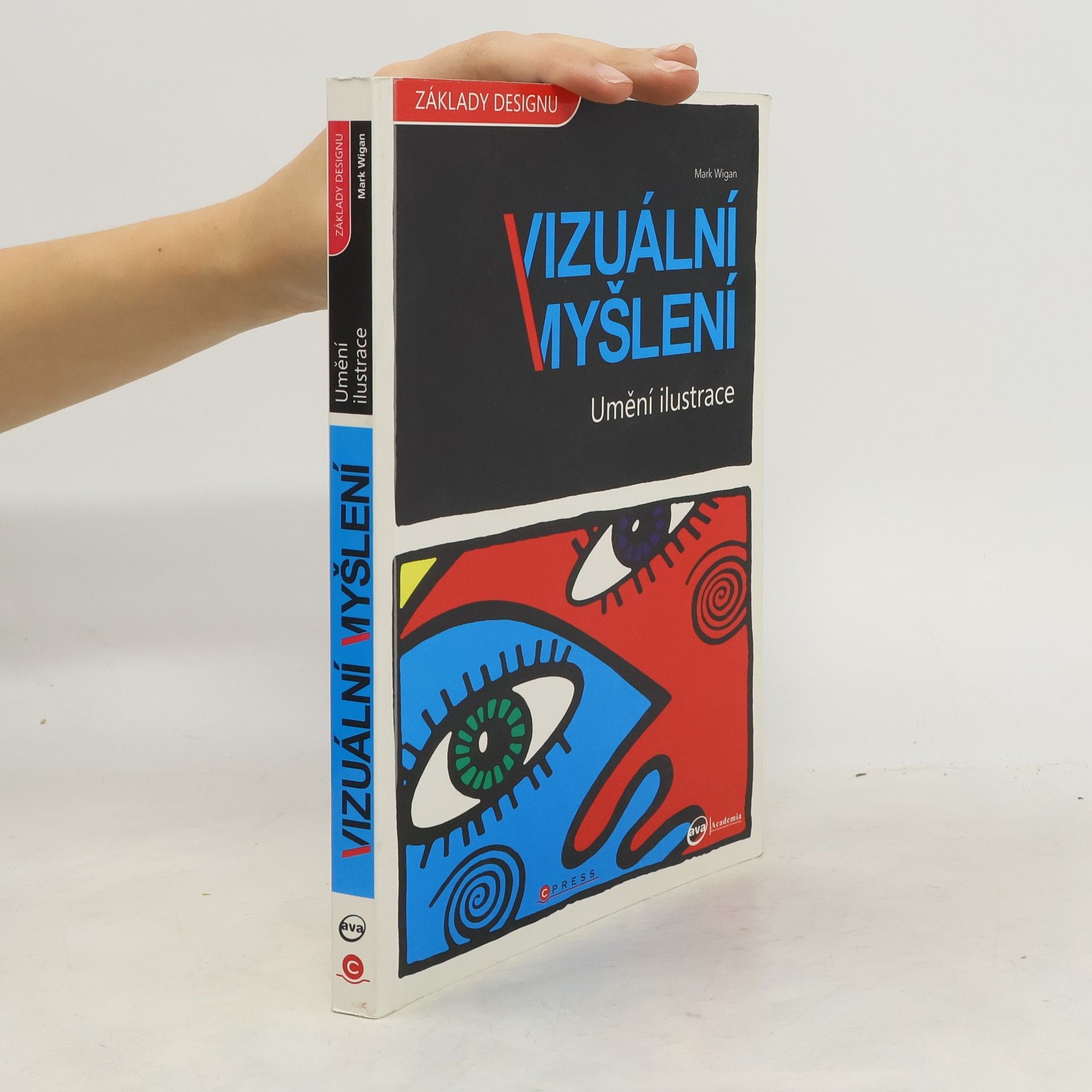 Mark Wigan Umění ilustrace. Vizuální myšlení