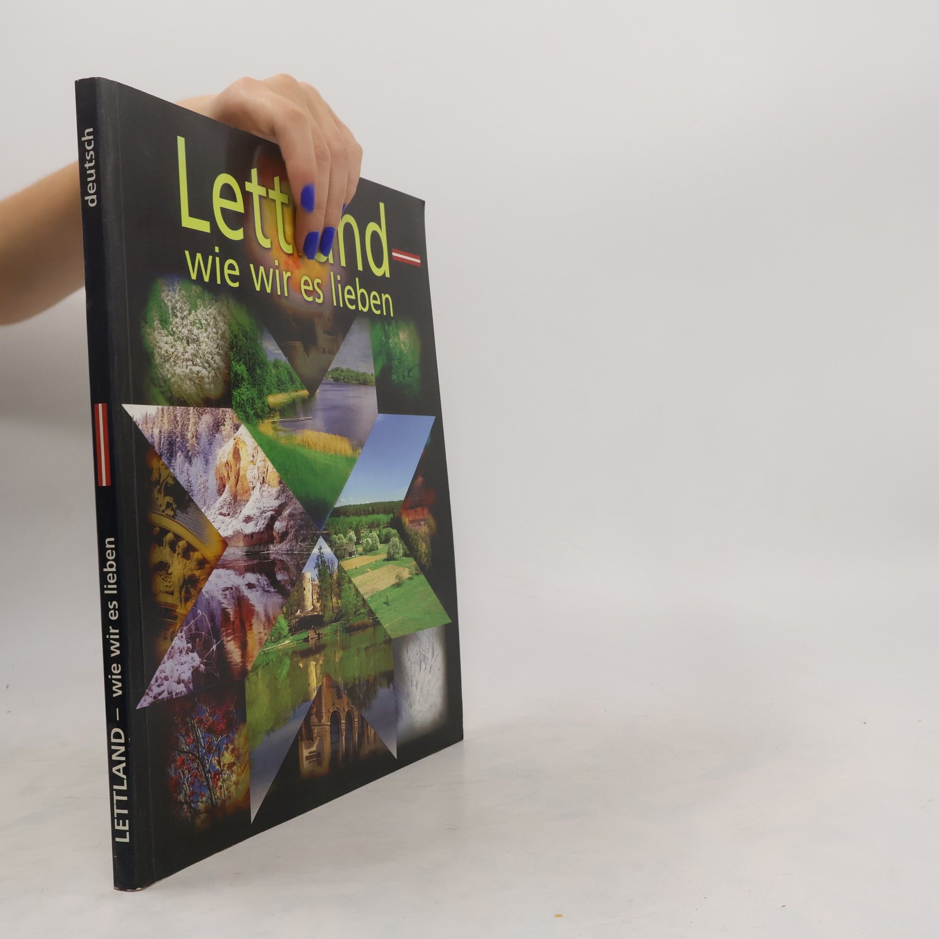 Anna Šmite Lettland, wie wir es lieben