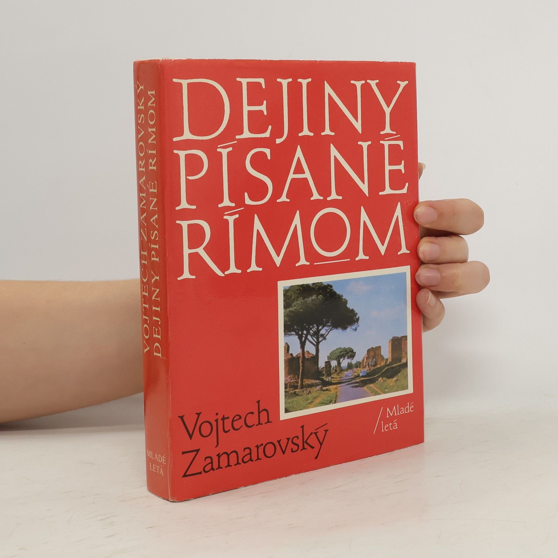 Vojtech Zamarovský Dejiny písané Rímom