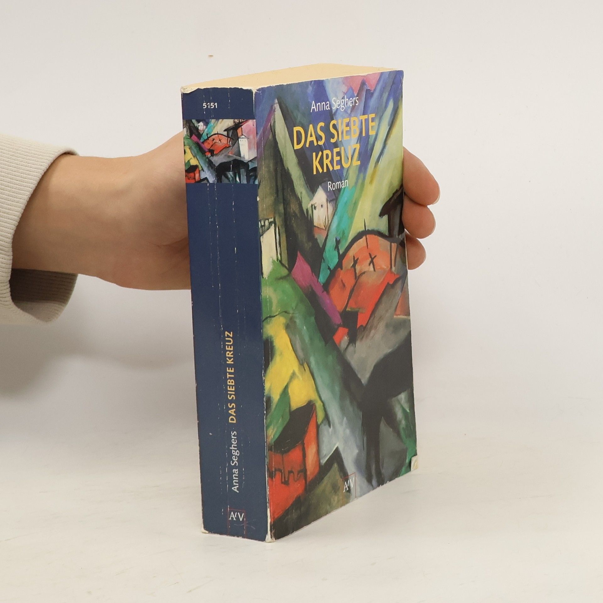 Anna Seghers Das siebte Kreuz