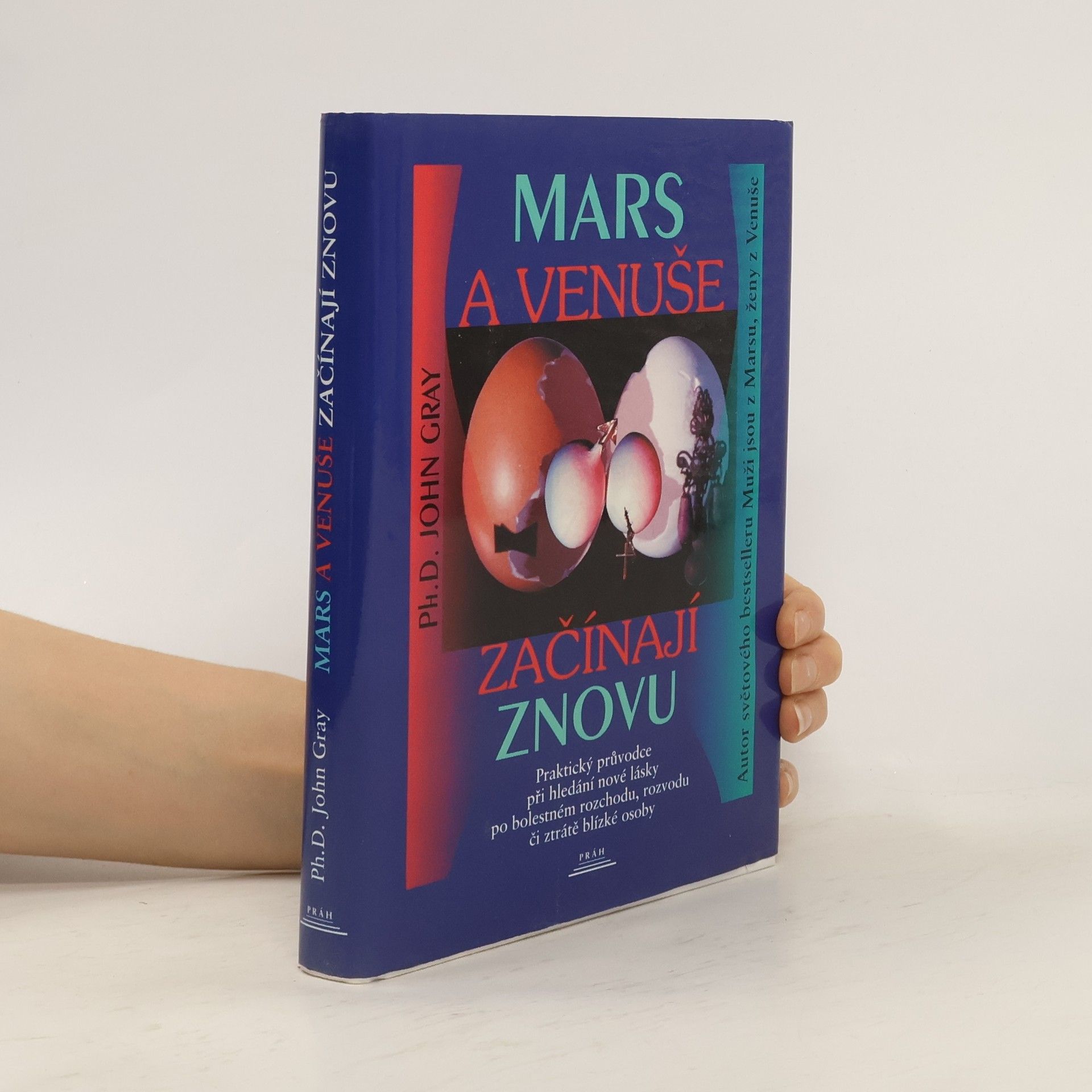 John Gray Mars a Venuše začínají znovu