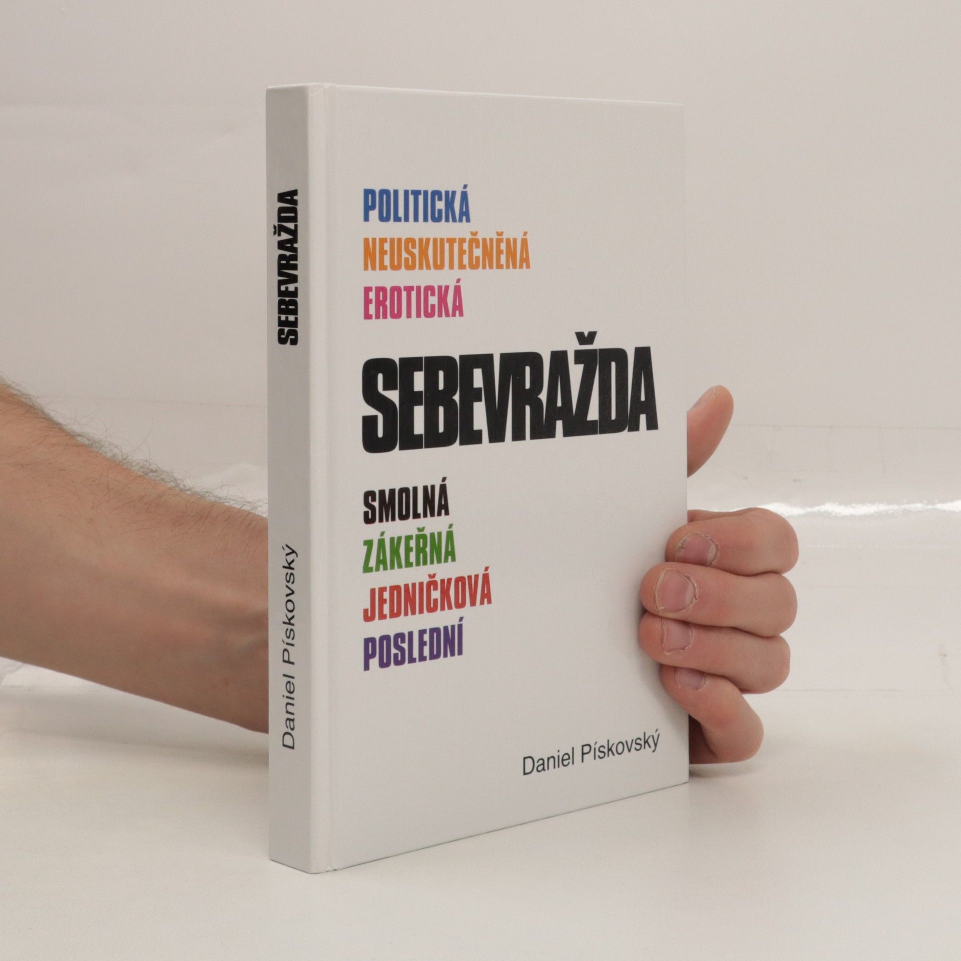 Daniel Pískovský Sebevražda